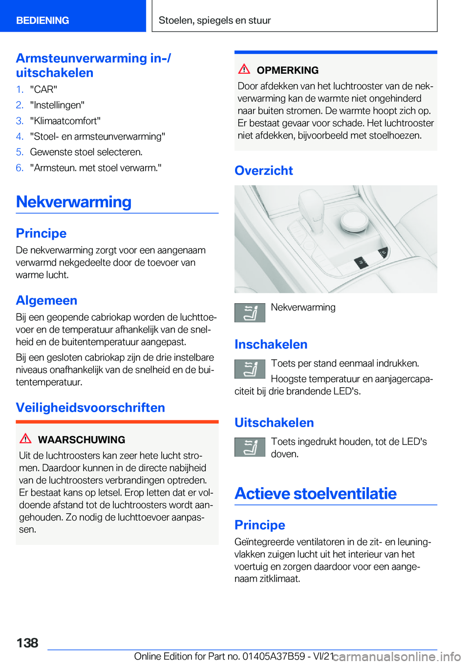 BMW M8 2022  Instructieboekjes (in Dutch) �A�r�m�s�t�e�u�n�v�e�r�w�a�r�m�i�n�g��i�n�-�/
�u�i�t�s�c�h�a�k�e�l�e�n�1�.��C�A�R��2�.��I�n�s�t�e�l�l�i�n�g�e�n��3�.��K�l�i�m�a�a�t�c�o�m�f�o�r�t��4�.��S�t�o�e�l�-��e�n��a�r�m�s�t�e�u�n�v�e�