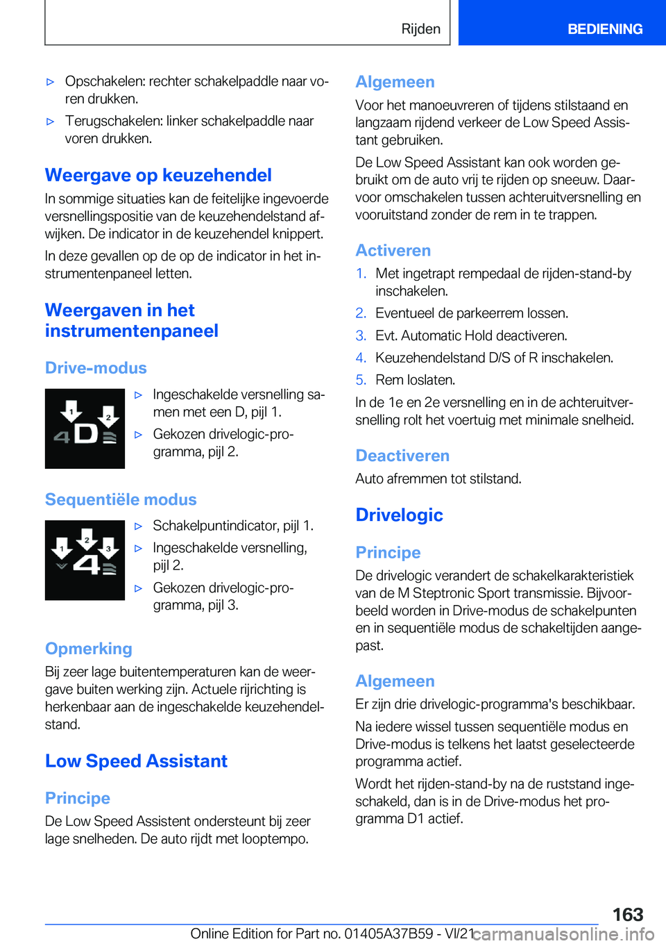 BMW M8 2022  Instructieboekjes (in Dutch) 'x�O�p�s�c�h�a�k�e�l�e�n�:��r�e�c�h�t�e�r��s�c�h�a�k�e�l�p�a�d�d�l�e��n�a�a�r��v�oj�r�e�n��d�r�u�k�k�e�n�.'x�T�e�r�u�g�s�c�h�a�k�e�l�e�n�:��l�i�n�k�e�r��s�c�h�a�k�e�l�p�a�d�d�l�e��n�a