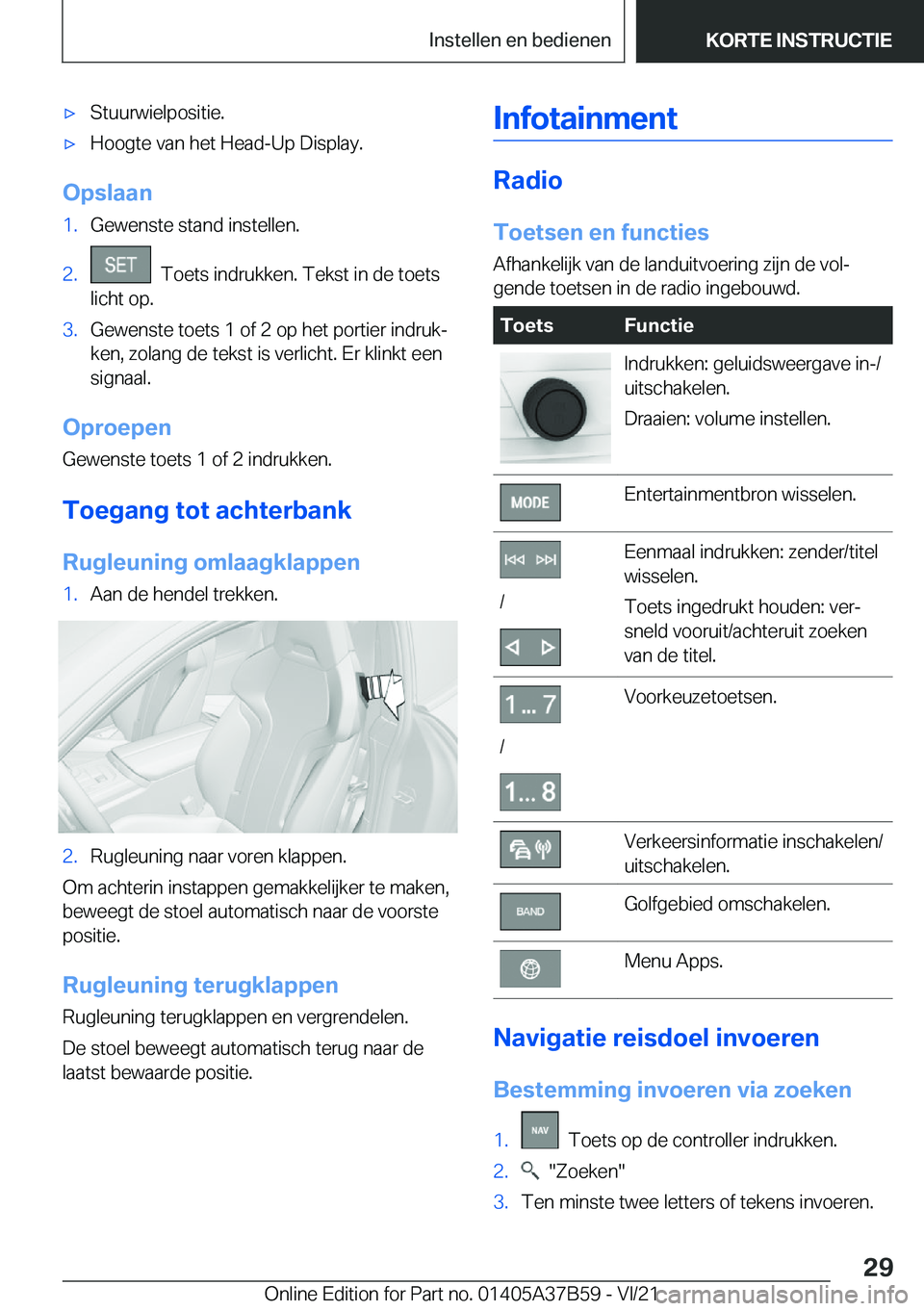 BMW M8 2022  Instructieboekjes (in Dutch) 'x�S�t�u�u�r�w�i�e�l�p�o�s�i�t�i�e�.'x�H�o�o�g�t�e��v�a�n��h�e�t��H�e�a�d�-�U�p��D�i�s�p�l�a�y�.
�O�p�s�l�a�a�n
�1�.�G�e�w�e�n�s�t�e��s�t�a�n�d��i�n�s�t�e�l�l�e�n�.�2�.���T�o�e�t�s��i
