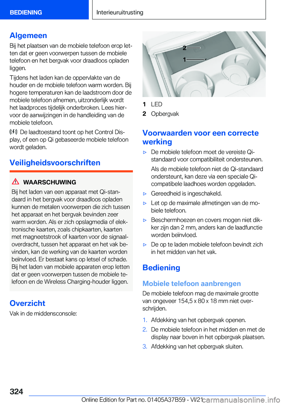 BMW M8 2022  Instructieboekjes (in Dutch) �A�l�g�e�m�e�e�n
�B�i�j��h�e�t��p�l�a�a�t�s�e�n��v�a�n��d�e��m�o�b�i�e�l�e��t�e�l�e�f�o�o�n��e�r�o�p��l�e�tj
�t�e�n��d�a�t��e�r��g�e�e�n��v�o�o�r�w�e�r�p�e�n��t�u�s�s�e�n��d�e��m�o�b�i