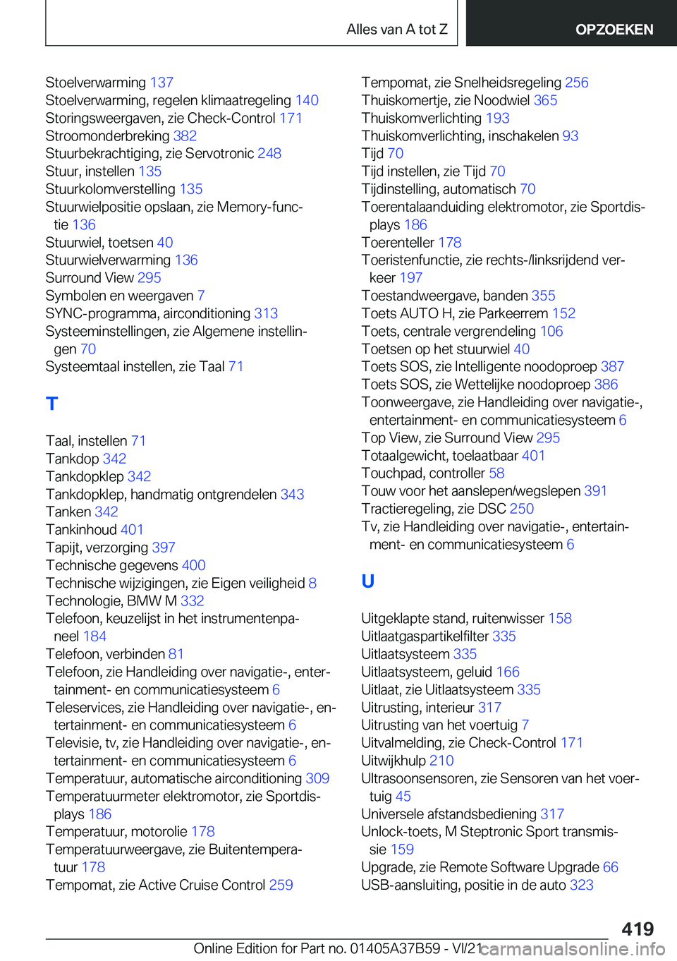 BMW M8 2022  Instructieboekjes (in Dutch) �S�t�o�e�l�v�e�r�w�a�r�m�i�n�g��1�3�7�
�S�t�o�e�l�v�e�r�w�a�r�m�i�n�g�,��r�e�g�e�l�e�n��k�l�i�m�a�a�t�r�e�g�e�l�i�n�g� �1�4�0�
�S�t�o�r�i�n�g�s�w�e�e�r�g�a�v�e�n�,��z�i�e��C�h�e�c�k�-�C�o�n�t�