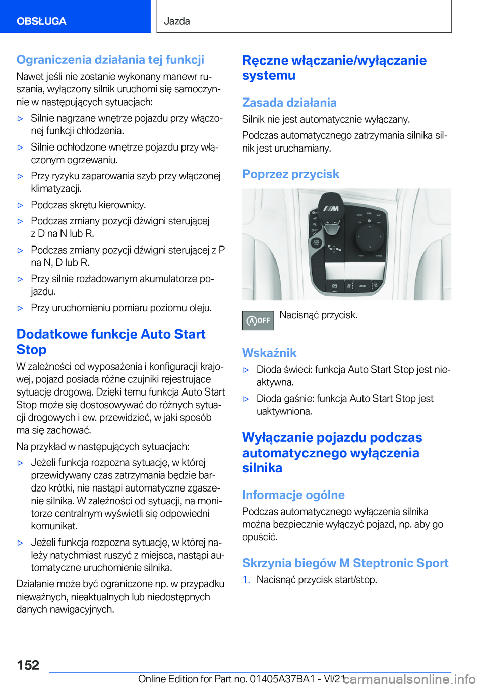 BMW M8 2022  Instrukcja obsługi (in Polish) �O�g�r�a�n�i�c�z�e�n�i�a��d�z�i�a�ł�a�n�i�a��t�e�j��f�u�n�k�c�j�i
�N�a�w�e�t��j�e�l�i��n�i�e��z�o�s�t�a�n�i�e��w�y�k�o�n�a�n�y��m�a�n�e�w�r��r�uj
�s�z�a�n�i�a�,��w�y�ł�