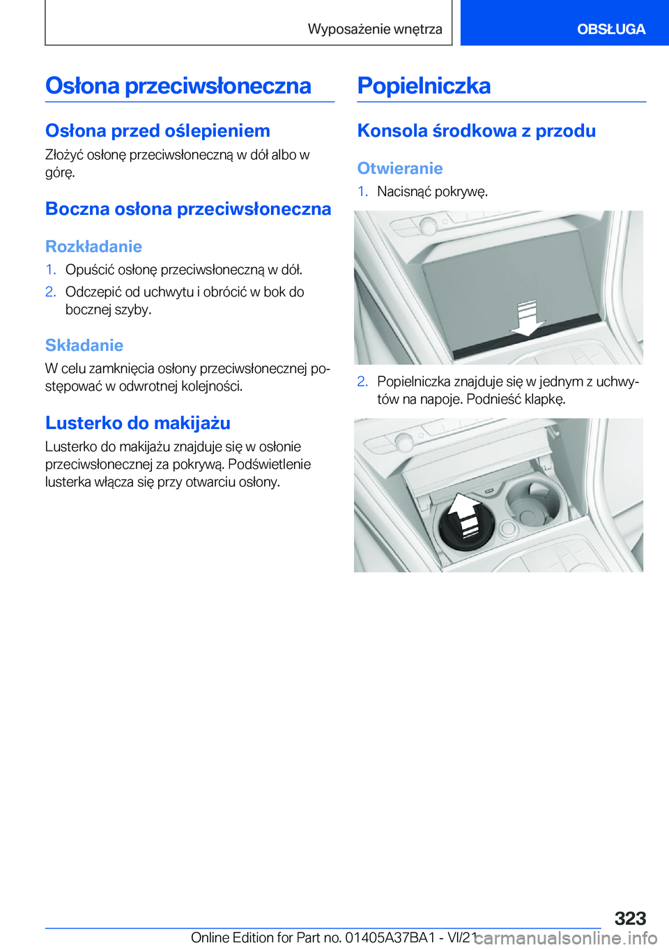 BMW M8 2022  Instrukcja obsługi (in Polish) �O�s�ł�o�n�a��p�r�z�e�c�i�w�s�ł�o�n�e�c�z�n�a
�O�s�ł�o�n�a��p�r�z�e�d��o�l�e�p�i�e�n�i�e�m�Z�ł�o9�y�