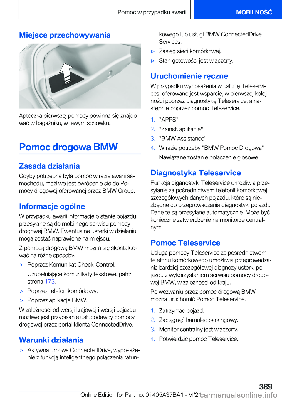 BMW M8 2022  Instrukcja obsługi (in Polish) �M�i�e�j�s�c�e��p�r�z�e�c�h�o�w�y�w�a�n�i�a
�A�p�t�e�c�z�k�a��p�i�e�r�w�s�z�e�j��p�o�m�o�c�y��p�o�w�i�n�n�a��s�i�