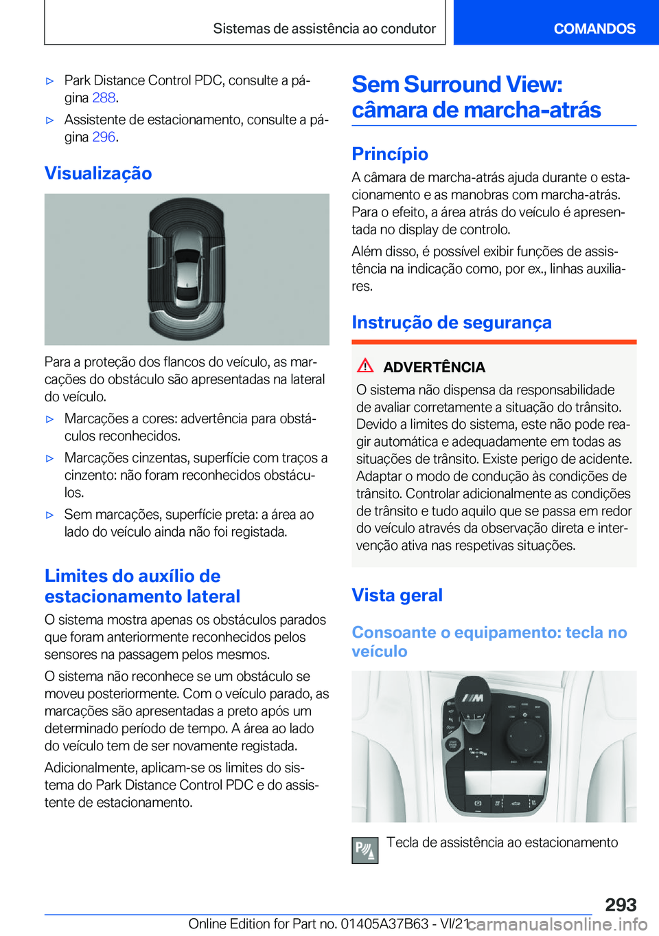 BMW M8 2022  Manual do condutor (in Portuguese) 'x�P�a�r�k��D�i�s�t�a�n�c�e��C�o�n�t�r�o�l��P�D�C�,��c�o�n�s�u�l�t�e��a��p�áª�g�i�n�a� �2�8�8�.'x�A�s�s�i�s�t�e�n�t�e��d�e��e�s�t�a�c�i�o�n�a�m�e�n�t�o�,��c�o�n�s�u�l�t�e��a��p�