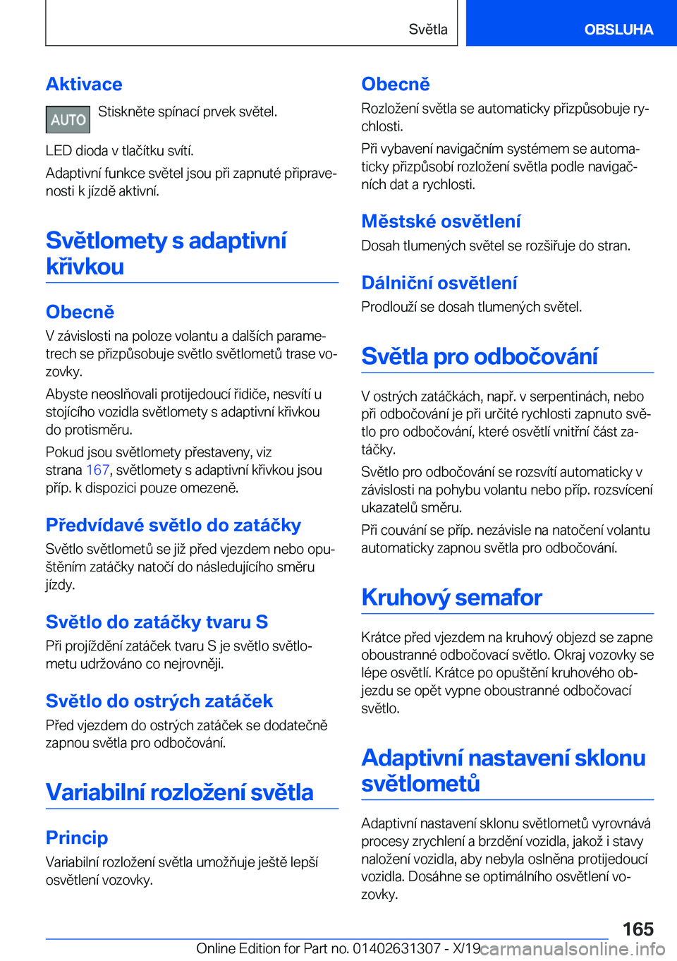 BMW M8 2020  Návod na použití (in Czech) �A�k�t�i�v�a�c�e�S�t�i�s�k�n�