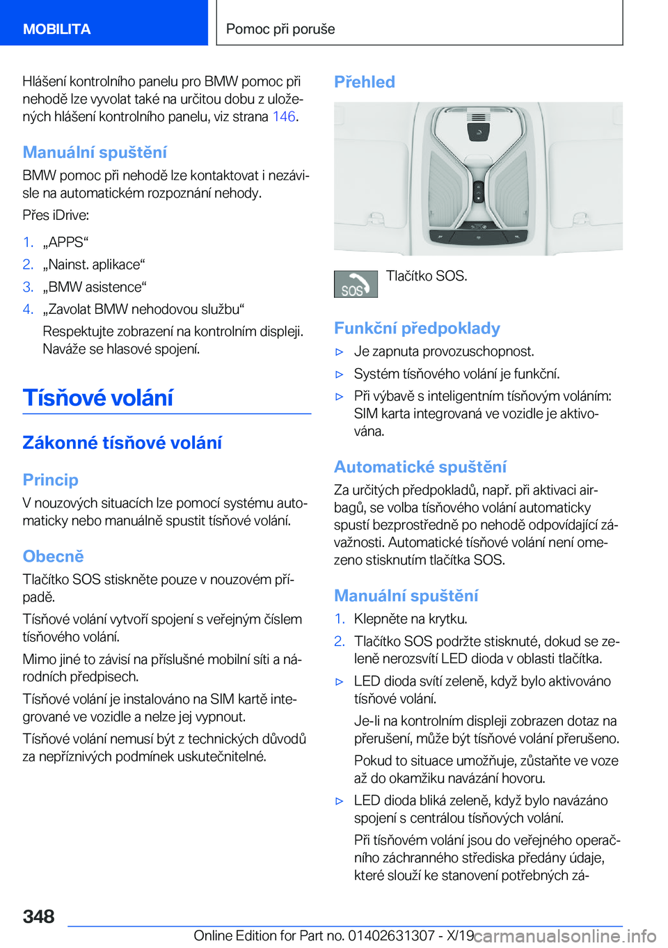 BMW M8 2020  Návod na použití (in Czech) �H�l�
