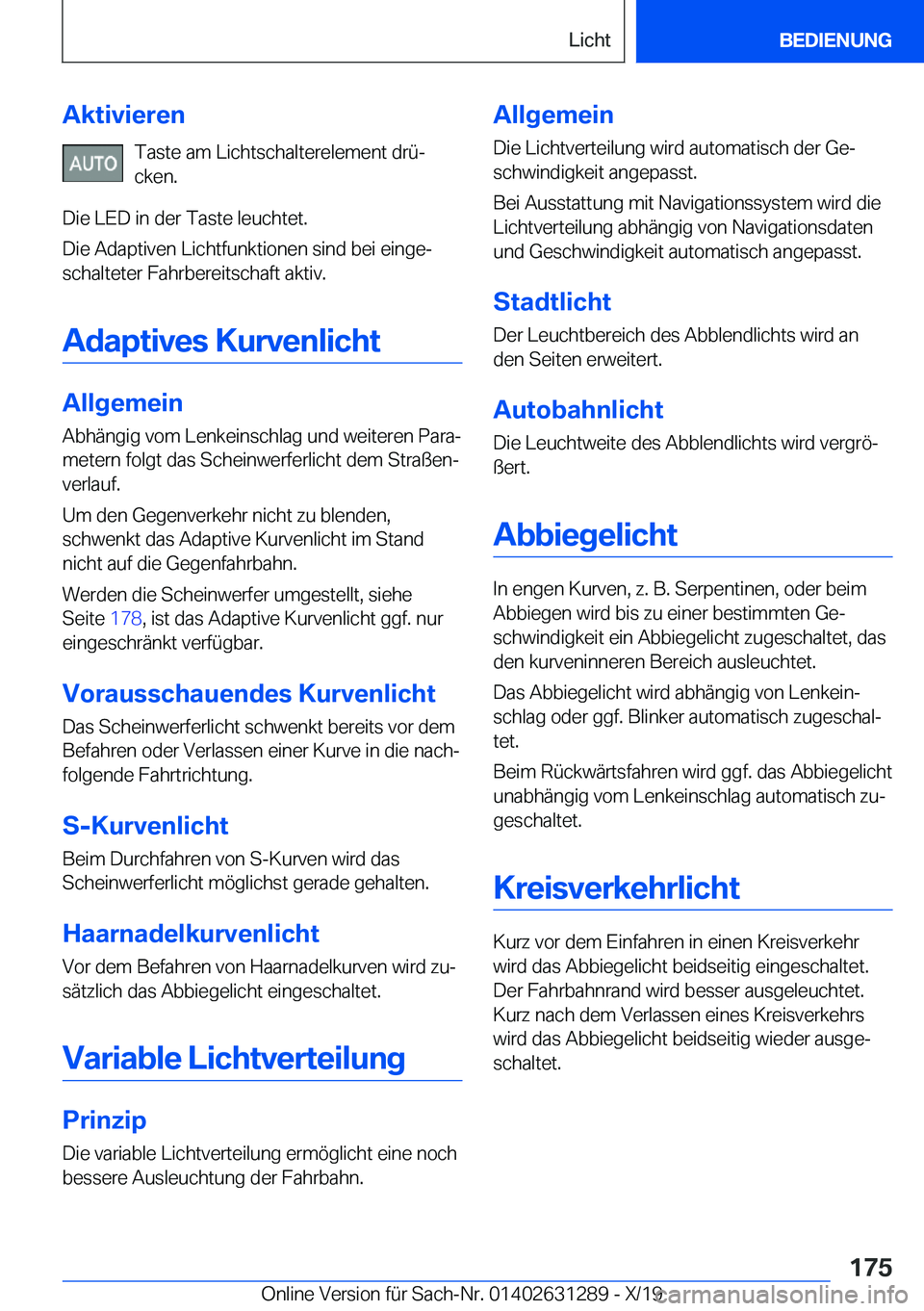 BMW M8 2020  Betriebsanleitungen (in German) �A�k�t�i�v�i�e�r�e�n�T�a�s�t�e��a�m��L�i�c�h�t�s�c�h�a�l�t�e�r�e�l�e�m�e�n�t��d�r�