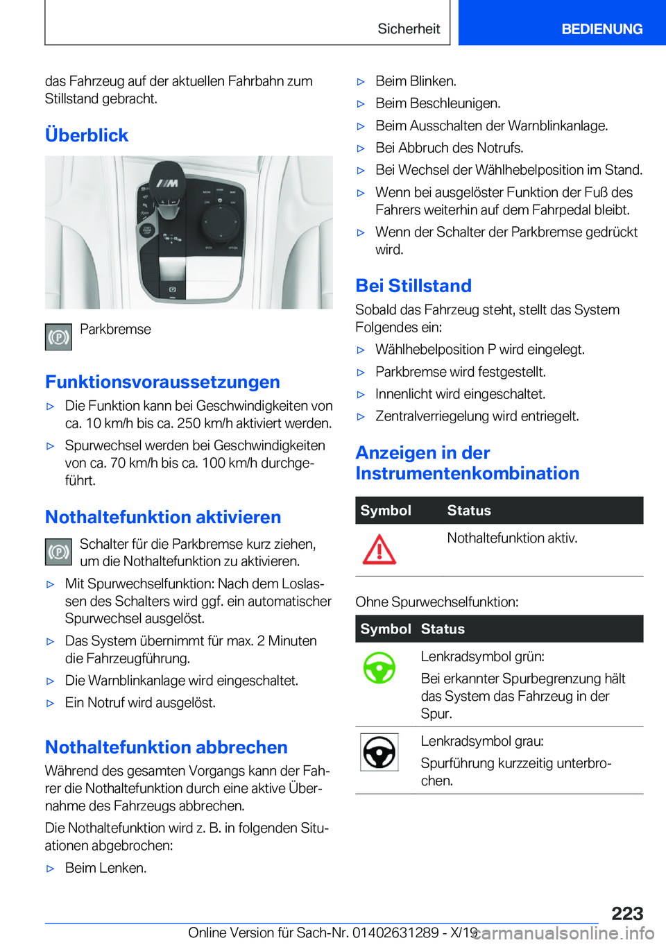 BMW M8 2020  Betriebsanleitungen (in German) �d�a�s��F�a�h�r�z�e�u�g��a�u�f��d�e�r��a�k�t�u�e�l�l�e�n��F�a�h�r�b�a�h�n��z�u�m
�S�t�i�l�l�s�t�a�n�d��g�e�b�r�a�c�h�t�.
�