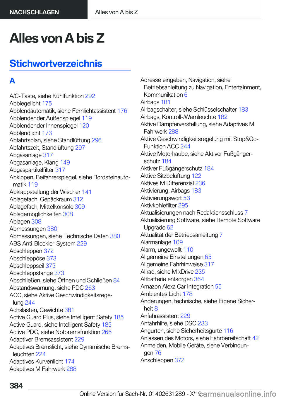 BMW M8 2020  Betriebsanleitungen (in German) �A�l�l�e�s��v�o�n��A��b�i�s��Z
�S�t�i�c�h�w�o�r�t�v�e�r�z�e�i�c�h�n�i�s�A �A�/�C�-�T�a�s�t�e�,��s�i�e�h�e��K�