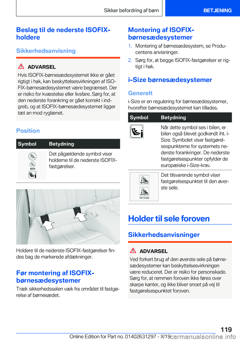 BMW M8 2020  InstruktionsbØger (in Danish) �B�e�s�l�a�g��t�i�l��d�e��n�e�d�e�r�s�t�e��I�S�O�F�I�X�-
�h�o�l�d�e�r�e
�S�i�k�k�e�r�h�e�d�s�a�n�v�i�s�n�i�n�g
�A�D�V�A�R�S�E�L
�H�v�i�s��I�S�O�F�I�X�-�b�
