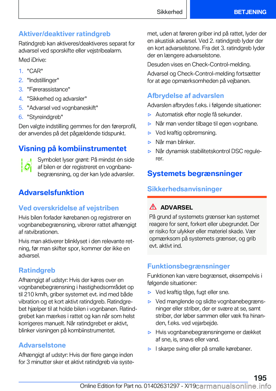 BMW M8 2020  InstruktionsbØger (in Danish) �A�k�t�i�v�e�r�/�d�e�a�k�t�i�v�e�r��r�a�t�i�n�d�g�r�e�b
�R�a�t�i�n�d�g�r�e�b��k�a�n��a�k�t�i�v�e�r�e�s�/�d�e�a�k�t�i�v�e�r�e�s��s�e�p�a�r�a�t��f�o�r
�a�d�v�a�r�s�e�l��v�e�d��s�p�o�r�s�k�i�f�t�e