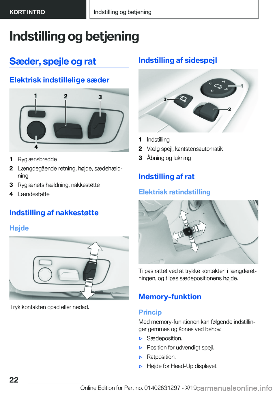 BMW M8 2020  InstruktionsbØger (in Danish) �I�n�d�s�t�i�l�l�i�n�g��o�g��b�e�t�j�e�n�i�n�g�S�æ�d�e�r�,��s�p�e�j�l�e��o�g��r�a�t
�E�l�e�k�t�r�i�s�k��i�n�d�s�t�i�l�l�e�l�i�g�e��s�æ�d�e�r
�1�R�y�g�l�æ�n�s�b�r�e�d�d�e�2�L�æ�n�g�d�e�g�å�