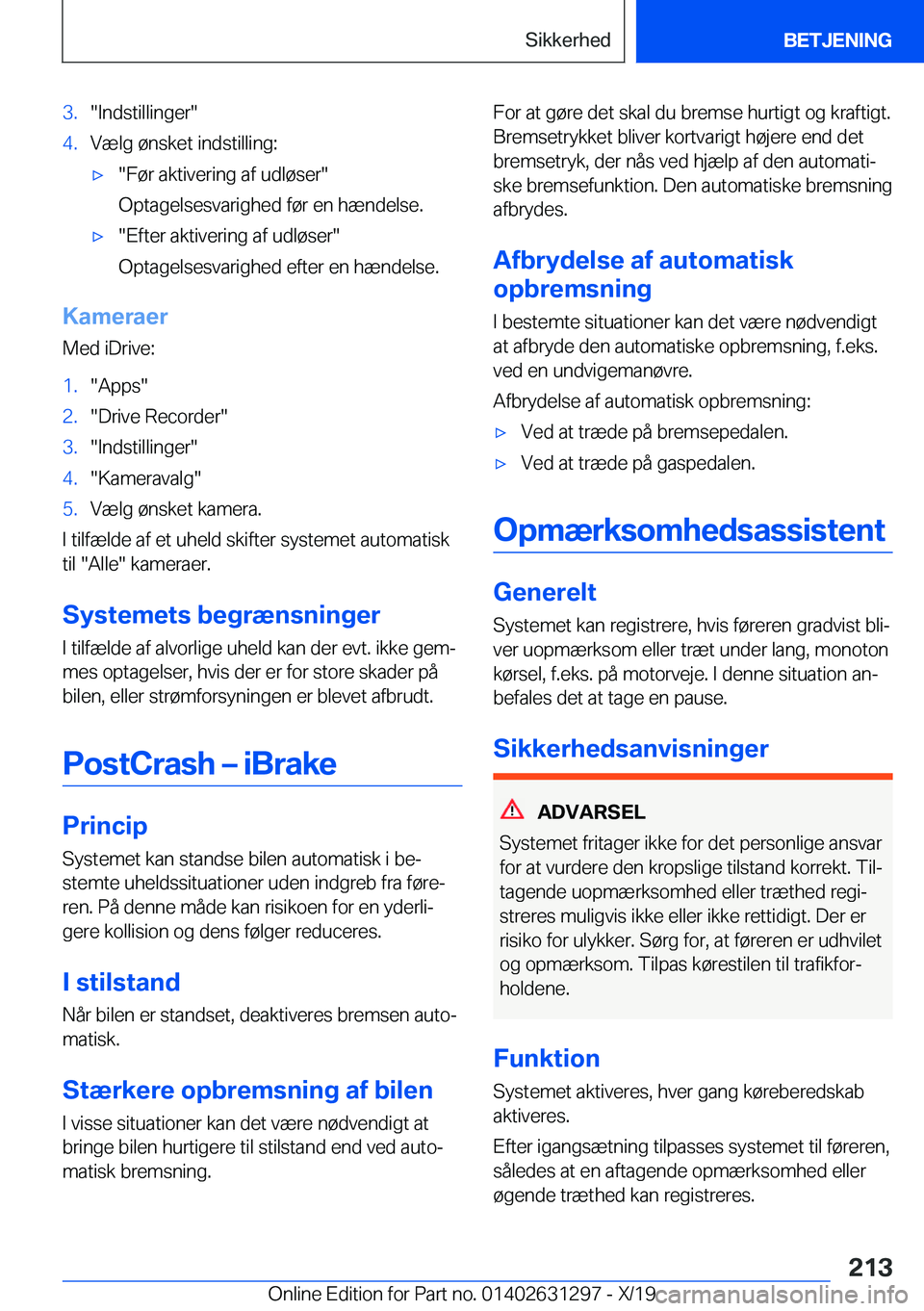 BMW M8 2020  InstruktionsbØger (in Danish) �3�.��I�n�d�s�t�i�l�l�i�n�g�e�r��4�.�V�æ�l�g��