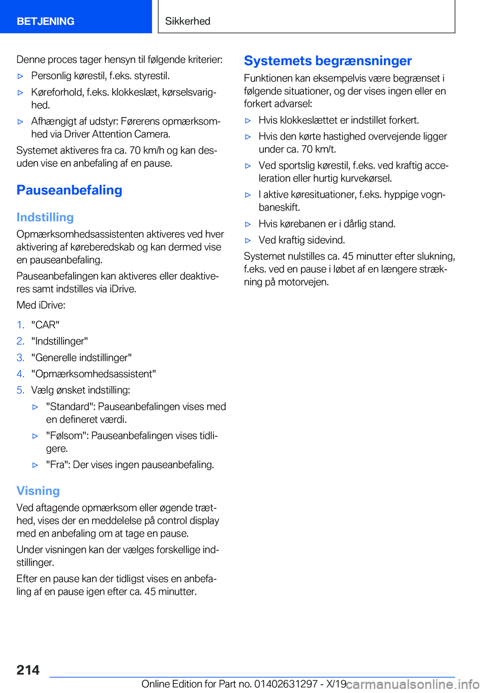 BMW M8 2020  InstruktionsbØger (in Danish) �D�e�n�n�e��p�r�o�c�e�s��t�a�g�e�r��h�e�n�s�y�n��t�i�l��f�
