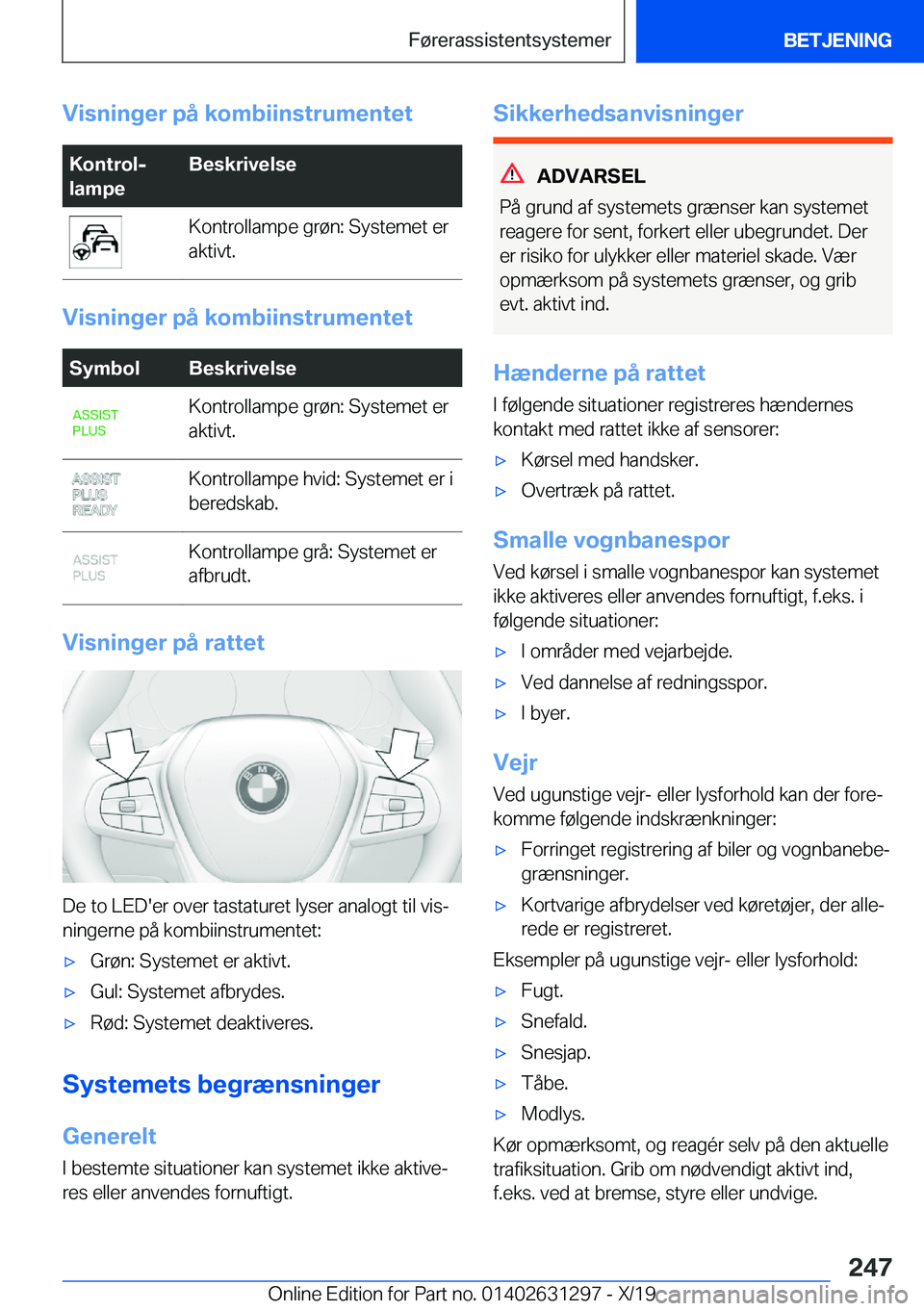 BMW M8 2020  InstruktionsbØger (in Danish) �V�i�s�n�i�n�g�e�r��p�å��k�o�m�b�i�i�n�s�t�r�u�m�e�n�t�e�t�K�o�n�t�r�o�lj
�l�a�m�p�e�B�e�s�k�r�i�v�e�l�s�e�K�o�n�t�r�o�l�l�a�m�p�e��g�r�