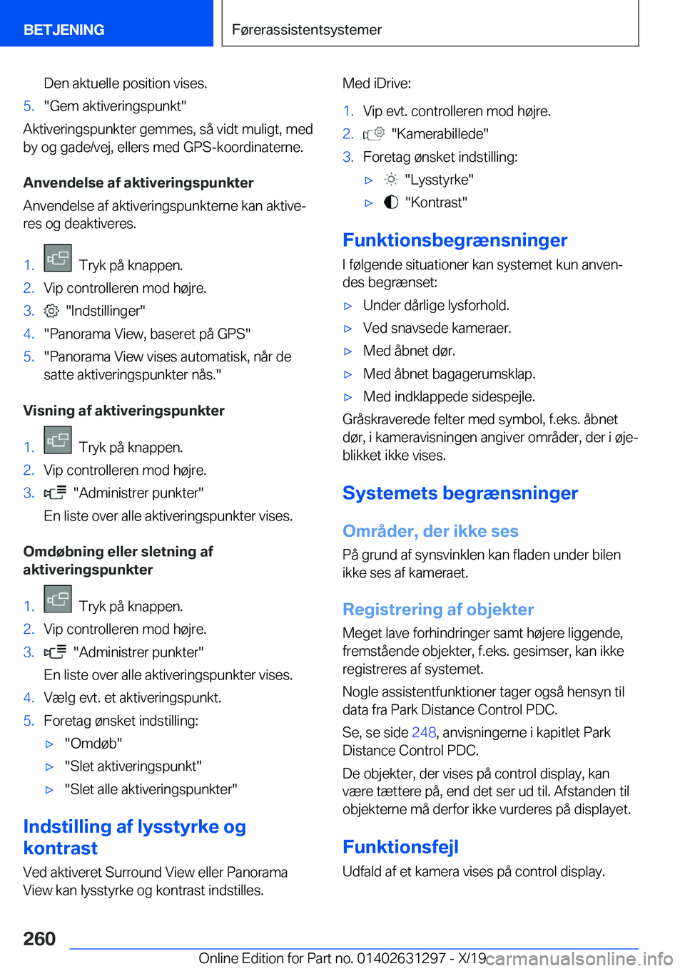 BMW M8 2020  InstruktionsbØger (in Danish) �D�e�n��a�k�t�u�e�l�l�e��p�o�s�i�t�i�o�n��v�i�s�e�s�.�5�.��G�e�m��a�k�t�i�v�e�r�i�n�g�s�p�u�n�k�t�
�A�k�t�i�v�e�r�i�n�g�s�p�u�n�k�t�e�r��g�e�m�m�e�s�,��s�å��v�i�d�t��m�u�l�i�g�t�,��m�e�d
�
