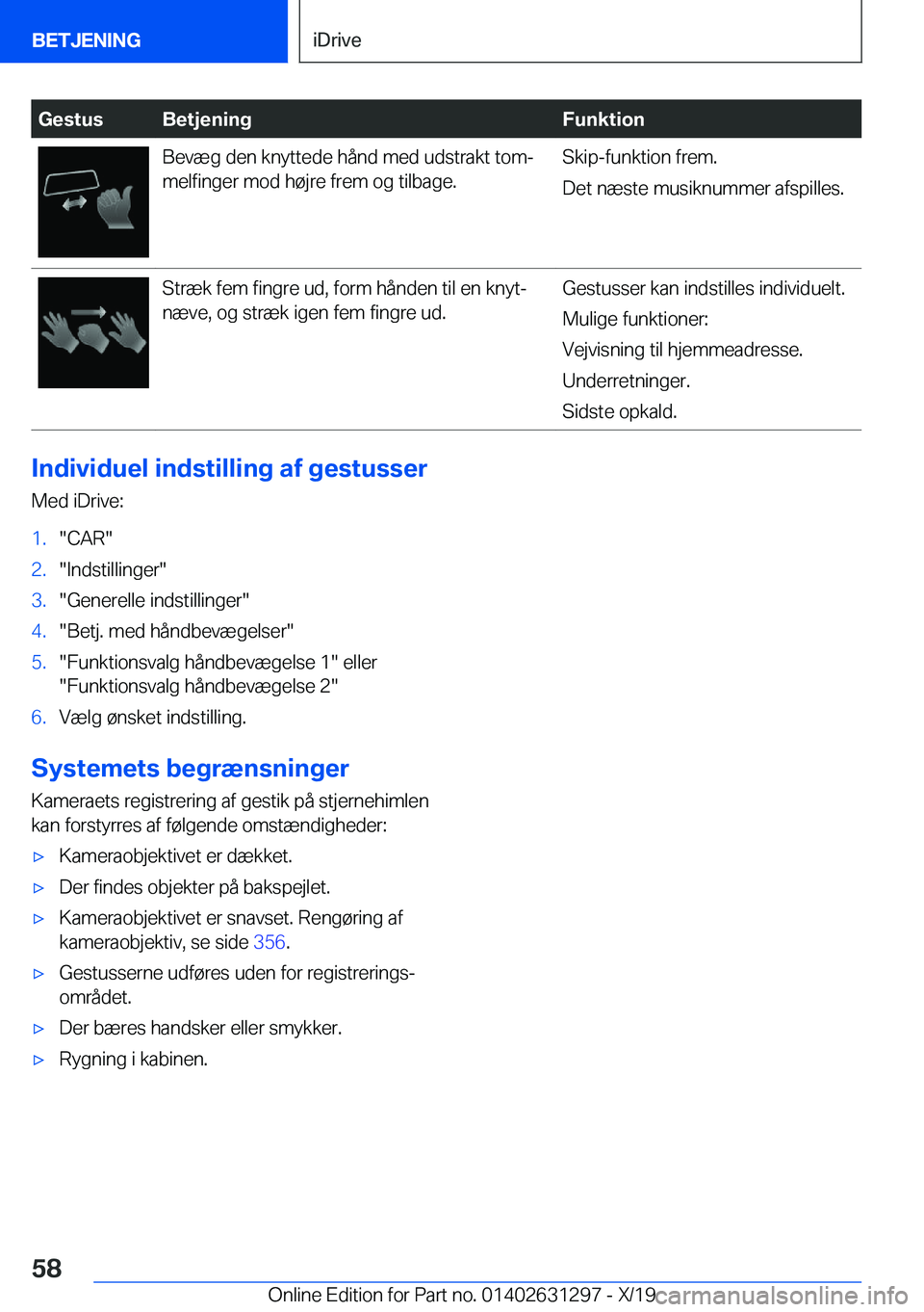 BMW M8 2020  InstruktionsbØger (in Danish) �G�e�s�t�u�s�B�e�t�j�e�n�i�n�g�F�u�n�k�t�i�o�n�B�e�v�æ�g��d�e�n��k�n�y�t�t�e�d�e��h�å�n�d��m�e�d��u�d�s�t�r�a�k�t��t�o�mj�m�e�l�f�i�n�g�e�r��m�o�d��h�