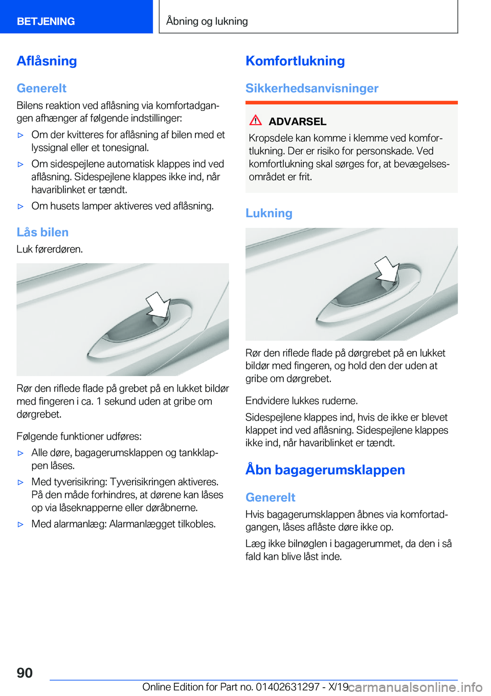 BMW M8 2020  InstruktionsbØger (in Danish) �A�f�l�å�s�n�i�n�g
�G�e�n�e�r�e�l�t
�B�i�l�e�n�s��r�e�a�k�t�i�o�n��v�e�d��a�f�l�å�s�n�i�n�g��v�i�a��k�o�m�f�o�r�t�a�d�g�a�nj
�g�e�n��a�f�h�æ�n�g�e�r��a�f��f�