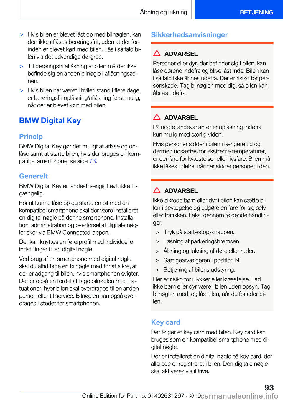 BMW M8 2020  InstruktionsbØger (in Danish) 'x�H�v�i�s��b�i�l�e�n��e�r��b�l�e�v�e�t��l�å�s�t��o�p��m�e�d��b�i�l�n�