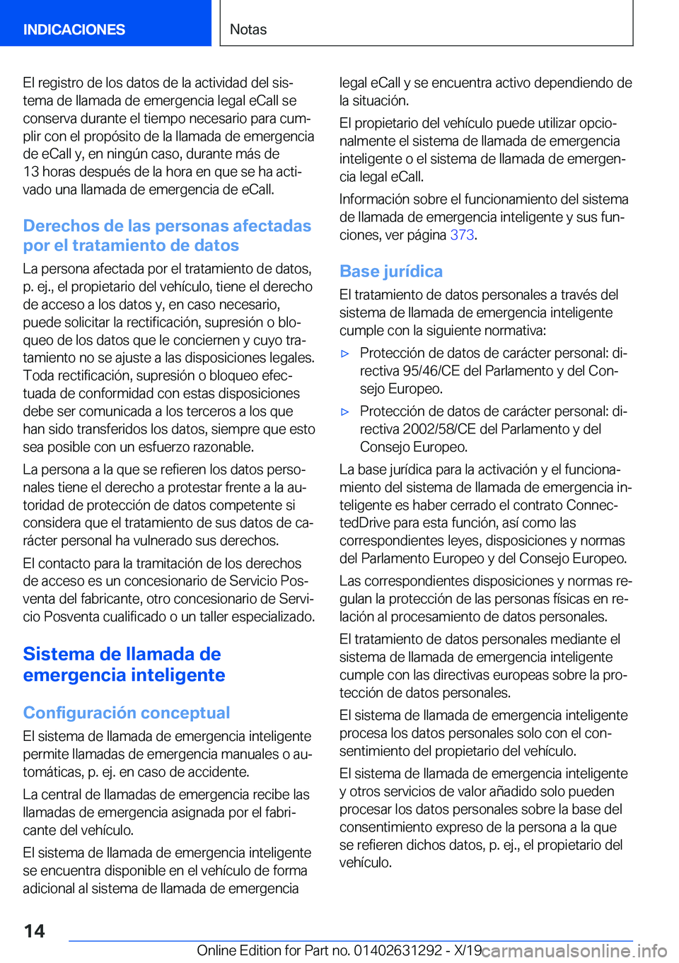 BMW M8 2020  Manuales de Empleo (in Spanish) �E�l��r�e�g�i�s�t�r�o��d�e��l�o�s��d�a�t�o�s��d�e��l�a��a�c�t�i�v�i�d�a�d��d�e�l��s�i�sª�t�e�m�a��d�e��l�l�a�m�a�d�a��d�e��e�m�e�r�g�e�n�c�i�a��l�e�g�a�l��e�C�a�l�l��s�e
�c�o�n�s�e�r