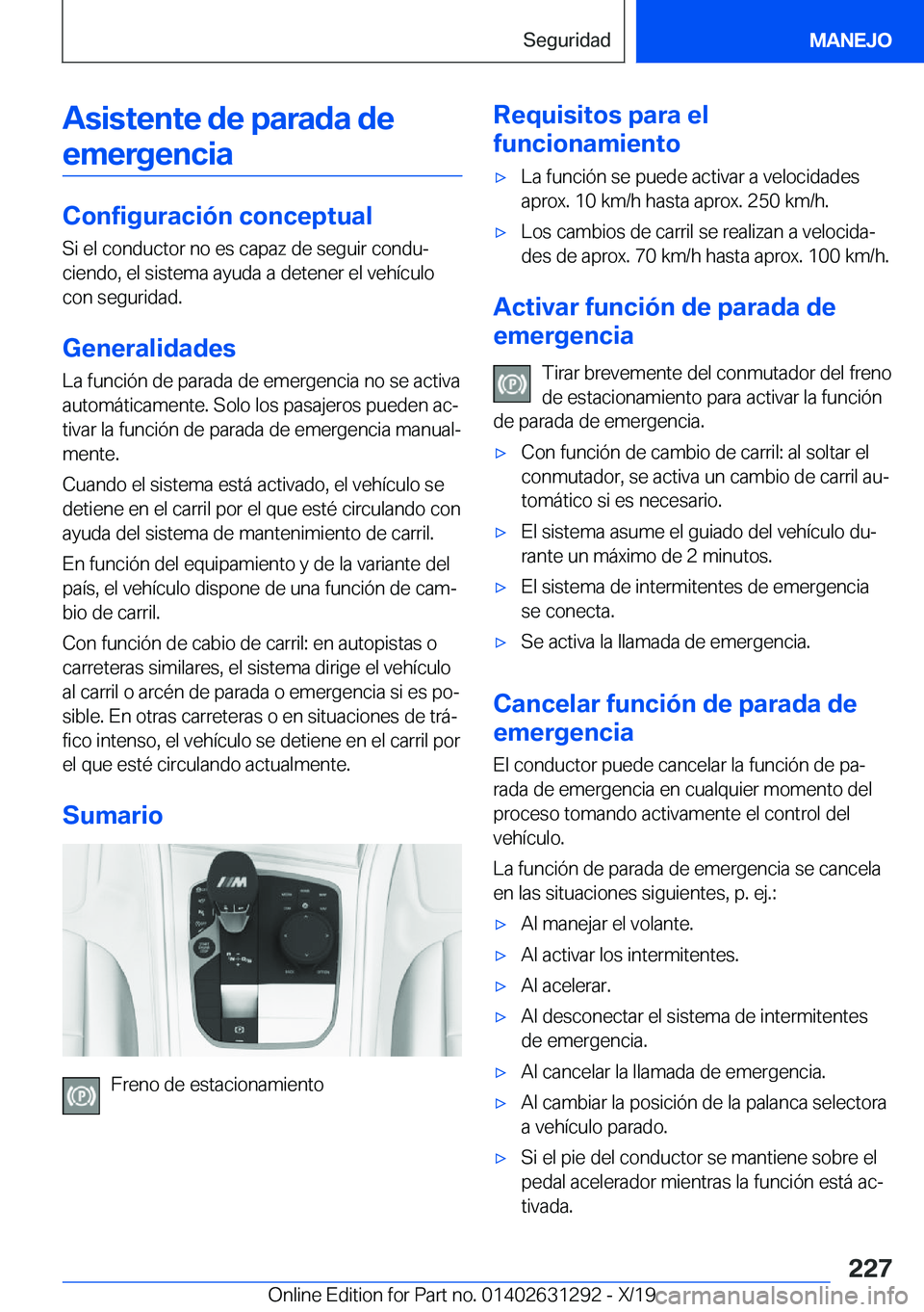 BMW M8 2020  Manuales de Empleo (in Spanish) �A�s�i�s�t�e�n�t�e��d�e��p�a�r�a�d�a��d�e�e�m�e�r�g�e�n�c�i�a
�C�o�n�f�i�g�u�r�a�c�i�