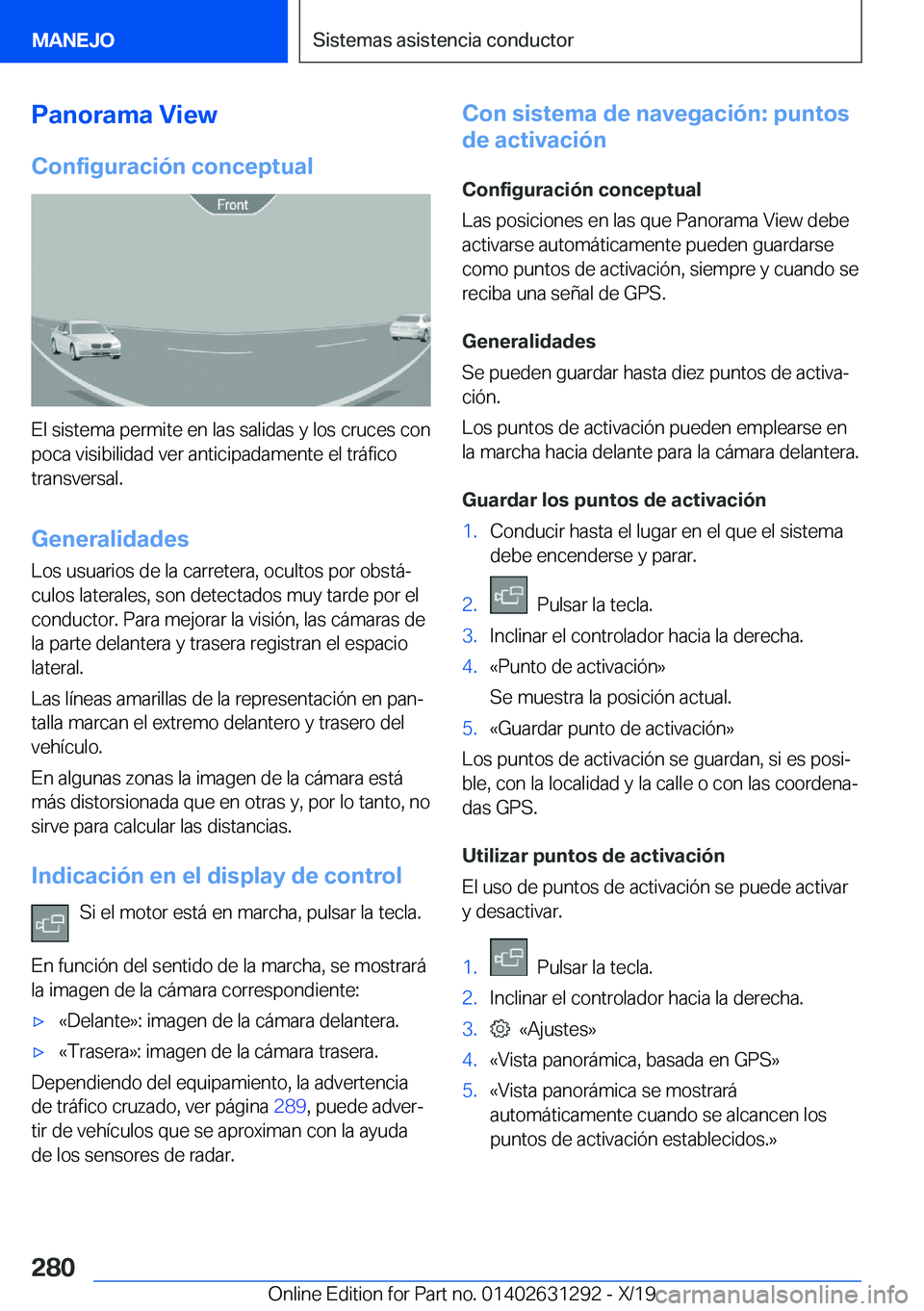 BMW M8 2020  Manuales de Empleo (in Spanish) �P�a�n�o�r�a�m�a��V�i�e�w
�C�o�n�f�i�g�u�r�a�c�i�