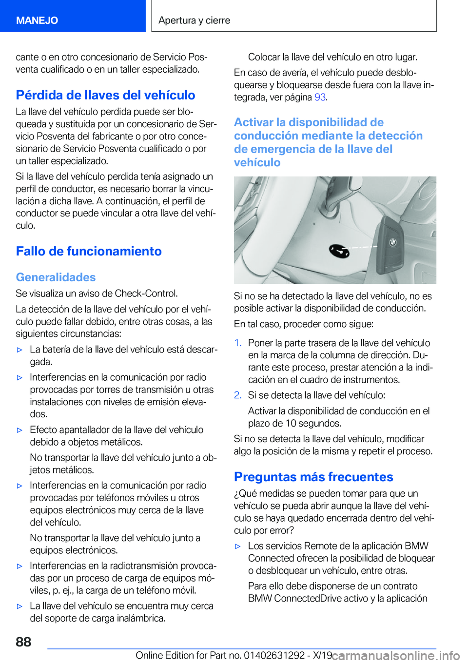 BMW M8 2020  Manuales de Empleo (in Spanish) �c�a�n�t�e��o��e�n��o�t�r�o��c�o�n�c�e�s�i�o�n�a�r�i�o��d�e��S�e�r�v�i�c�i�o��P�o�sª
�v�e�n�t�a��c�u�a�l�i�f�i�c�a�d�o��o��e�n��u�n��t�a�l�l�e�r��e�s�p�e�c�i�a�l�i�z�a�d�o�.
�P�