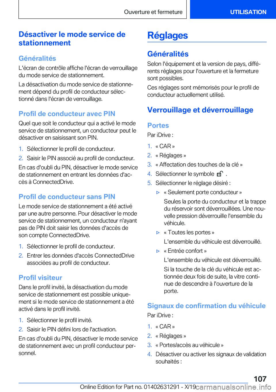 BMW M8 2020  Notices Demploi (in French) �D�é�s�a�c�t�i�v�e�r��l�e��m�o�d�e��s�e�r�v�i�c�e��d�e
�s�t�a�t�i�o�n�n�e�m�e�n�t
�G�é�n�é�r�a�l�i�t�é�s
�L�'�é�c�r�a�n��d�e��c�o�n�t�r�