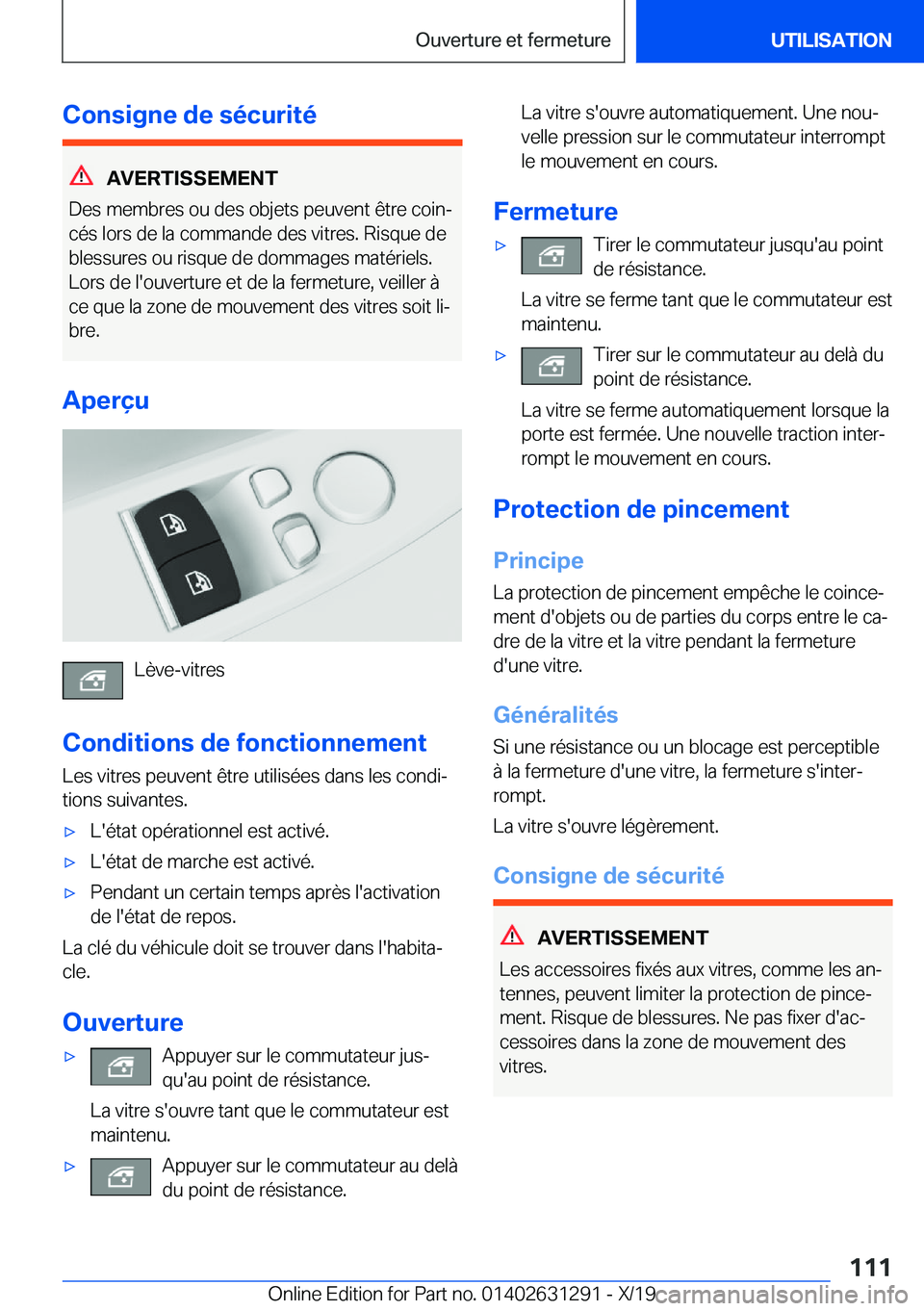 BMW M8 2020  Notices Demploi (in French) �C�o�n�s�i�g�n�e��d�e��s�é�c�u�r�i�t�é
�A�V�E�R�T�I�S�S�E�M�E�N�T
�D�e�s��m�e�m�b�r�e�s��o�u��d�e�s��o�b�j�e�t�s��p�e�u�v�e�n�t��ê�t�r�e��c�o�i�nj �c�é�s��l�o�r�s��d�e��l�a��c�o�m�m�