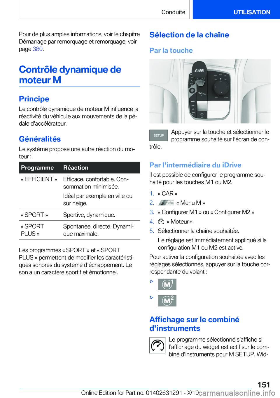 BMW M8 2020  Notices Demploi (in French) �P�o�u�r��d�e��p�l�u�s��a�m�p�l�e�s��i�n�f�o�r�m�a�t�i�o�n�s�,��v�o�i�r��l�e��c�h�a�p�i�t�r�e
�D�é�m�a�r�r�a�g�e��p�a�r��r�e�m�o�r�q�u�a�g�e��e�t��r�e�m�o�r�q�u�a�g�e�,��v�o�i�r
�p�a�g�e�