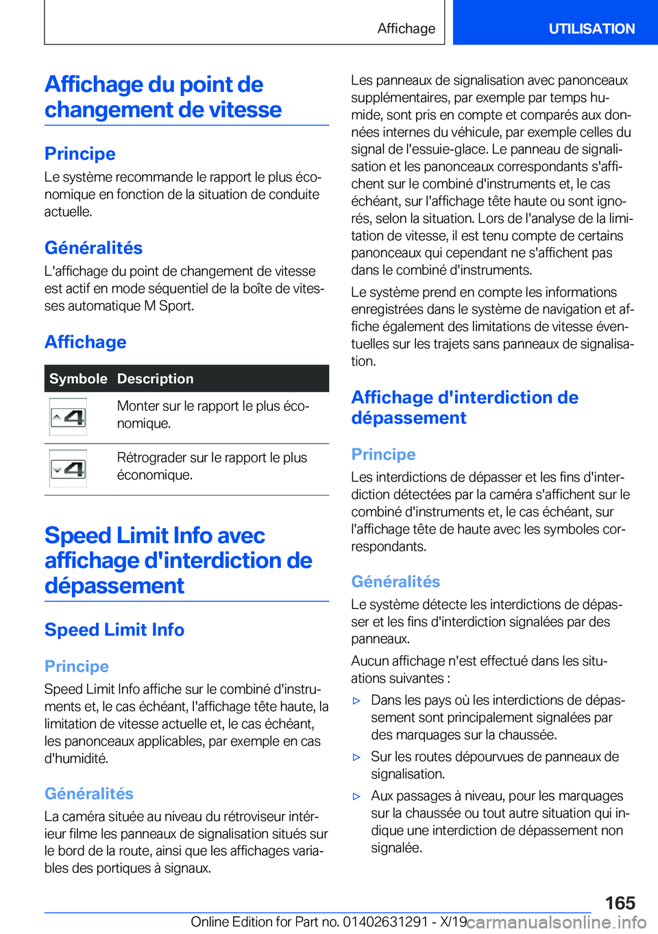 BMW M8 2020  Notices Demploi (in French) �A�f�f�i�c�h�a�g�e��d�u��p�o�i�n�t��d�e�c�h�a�n�g�e�m�e�n�t��d�e��v�i�t�e�s�s�e
�P�r�i�n�c�i�p�e
�L�e��s�y�s�t�è�m�e��r�e�c�o�m�m�a�n�d�e��l�e��r�a�p�p�o�r�t��l�e��p�l�u�s��é�c�oj �n�o�