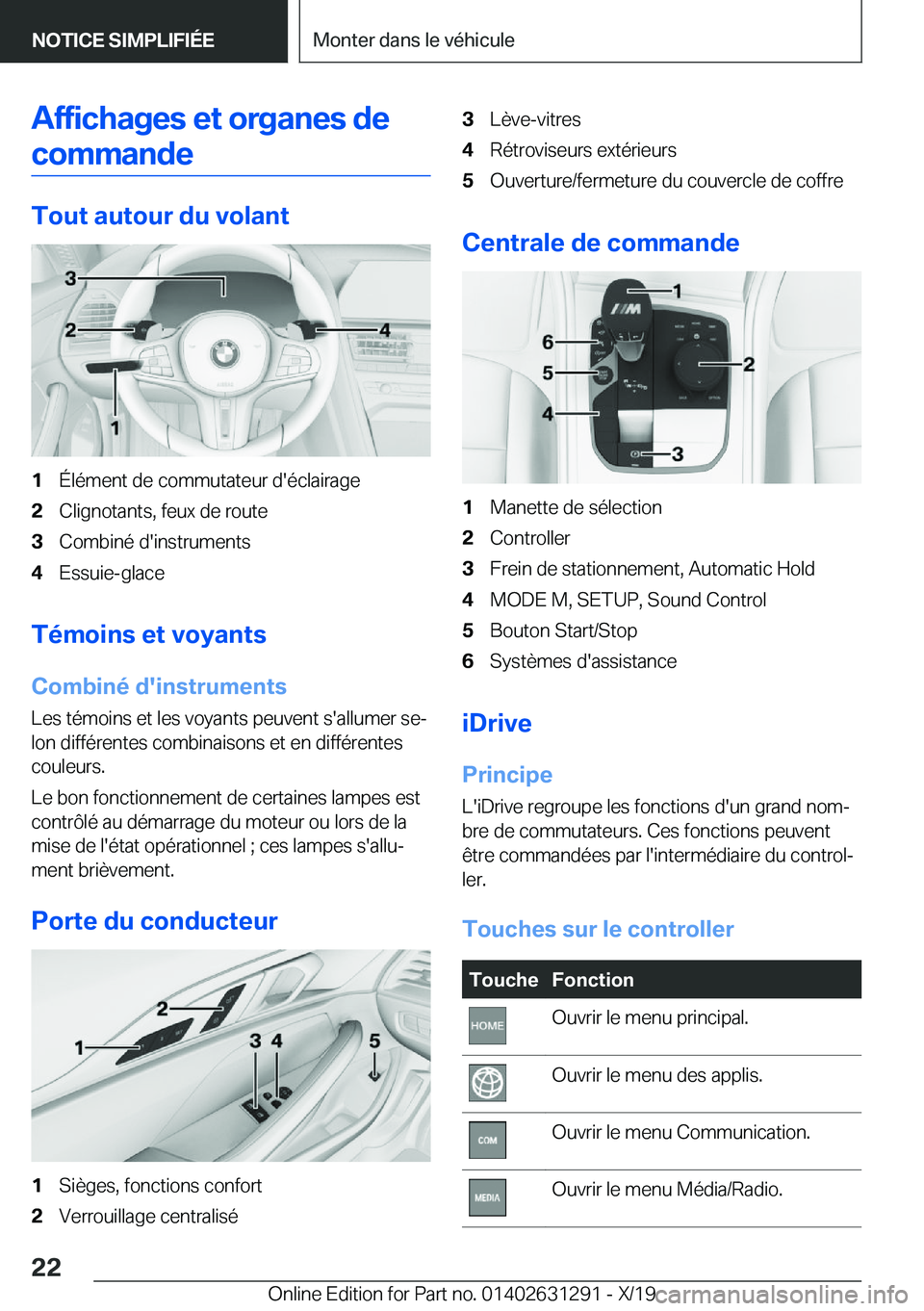 BMW M8 2020  Notices Demploi (in French) �A�f�f�i�c�h�a�g�e�s��e�t��o�r�g�a�n�e�s��d�e�c�o�m�m�a�n�d�e
�T�o�u�t��a�u�t�o�u�r��d�u��v�o�l�a�n�t
�1�
