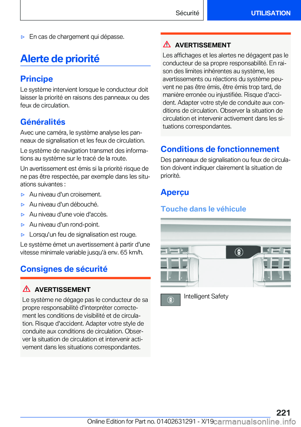BMW M8 2020  Notices Demploi (in French) 'x�E�n��c�a�s��d�e��c�h�a�r�g�e�m�e�n�t��q�u�i��d�é�p�a�s�s�e�.
�A�l�e�r�t�e��d�e��p�r�i�o�r�i�t�é
�P�r�i�n�c�i�p�e
�L�e��s�y�s�t�è�m�e��i�n�t�e�r�v�i�e�n�t��l�o�r�s�q�u�e��l�e��c�o