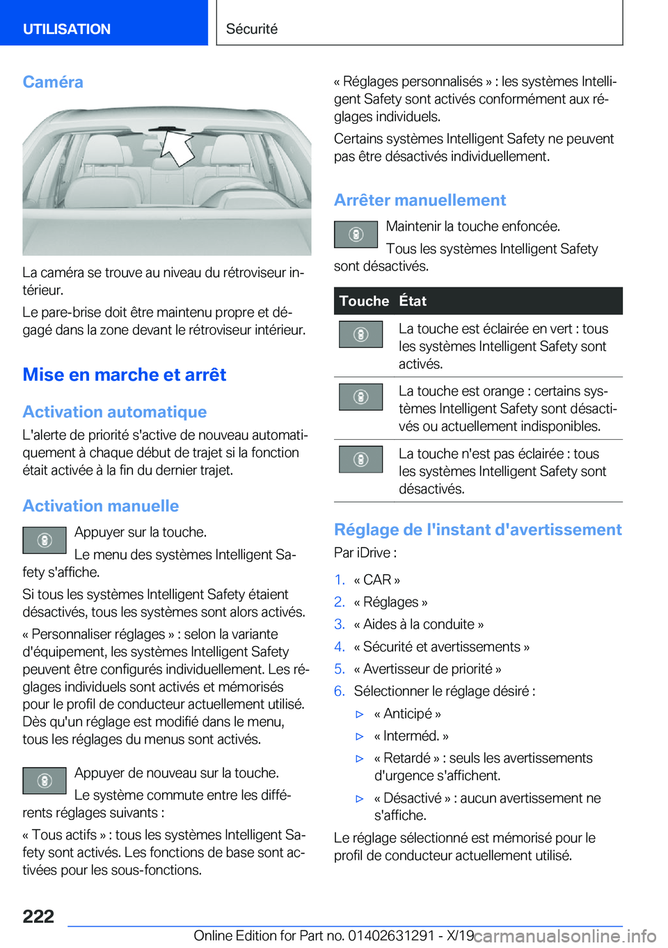 BMW M8 2020  Notices Demploi (in French) �C�a�m�é�r�a
�L�a��c�a�m�é�r�a��s�e��t�r�o�u�v�e��a�u��n�i�v�e�a�u��d�u��r�é�t�r�o�v�i�s�e�u�r��i�nj
�t�é�r�i�e�u�r�.
�L�e��p�a�r�e�-�b�r�i�s�e��d�o�i�t��ê�t�r�e��m�a�i�n�t�e�n�u��p