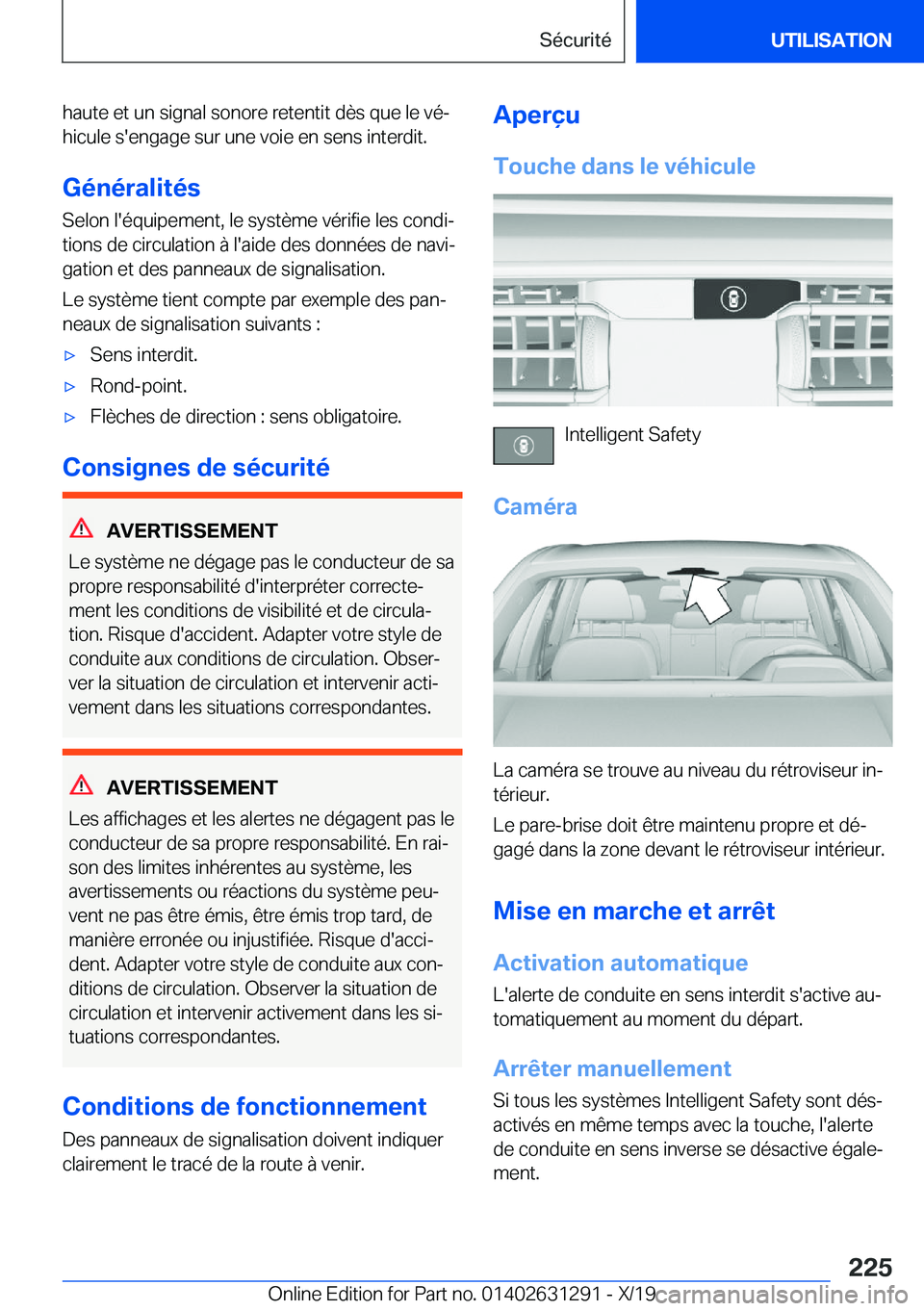 BMW M8 2020  Notices Demploi (in French) �h�a�u�t�e��e�t��u�n��s�i�g�n�a�l��s�o�n�o�r�e��r�e�t�e�n�t�i�t��d�è�s��q�u�e��l�e��v�éj�h�i�c�u�l�e��s�'�e�n�g�a�g�e��s�u�r��u�n�e��v�o�i�e��e�n��s�e�n�s��i�n�t�e�r�d�i�t�.
�G�