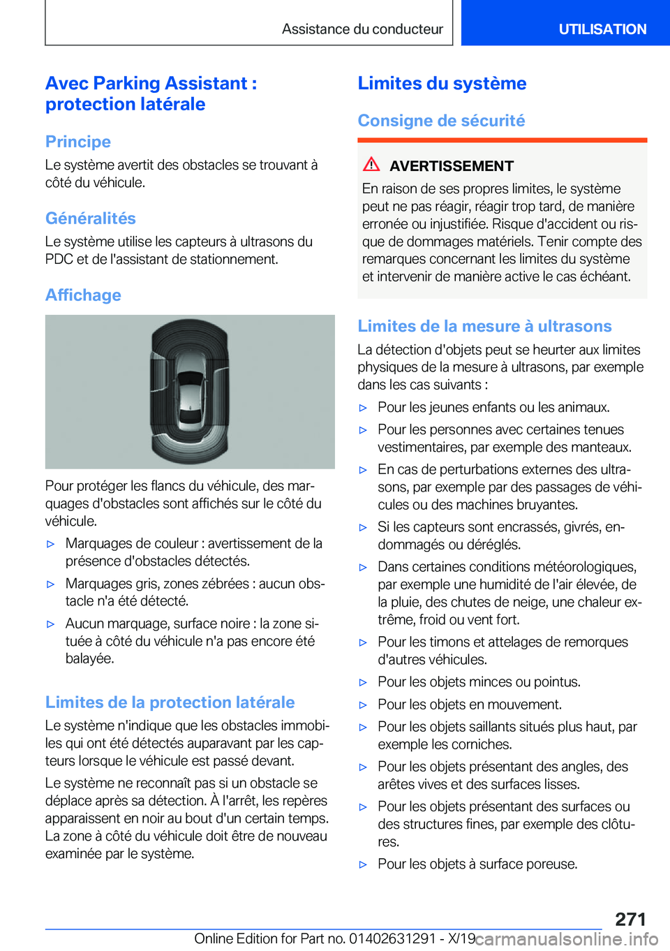 BMW M8 2020  Notices Demploi (in French) �A�v�e�c��P�a�r�k�i�n�g��A�s�s�i�s�t�a�n�t��:
�p�r�o�t�e�c�t�i�o�n��l�a�t�é�r�a�l�e
�P�r�i�n�c�i�p�e�L�e��s�y�s�t�è�m�e��a�v�e�r�t�i�t��d�e�s��o�b�s�t�a�c�l�e�s��s�e��t�r�o�u�v�a�n�t��