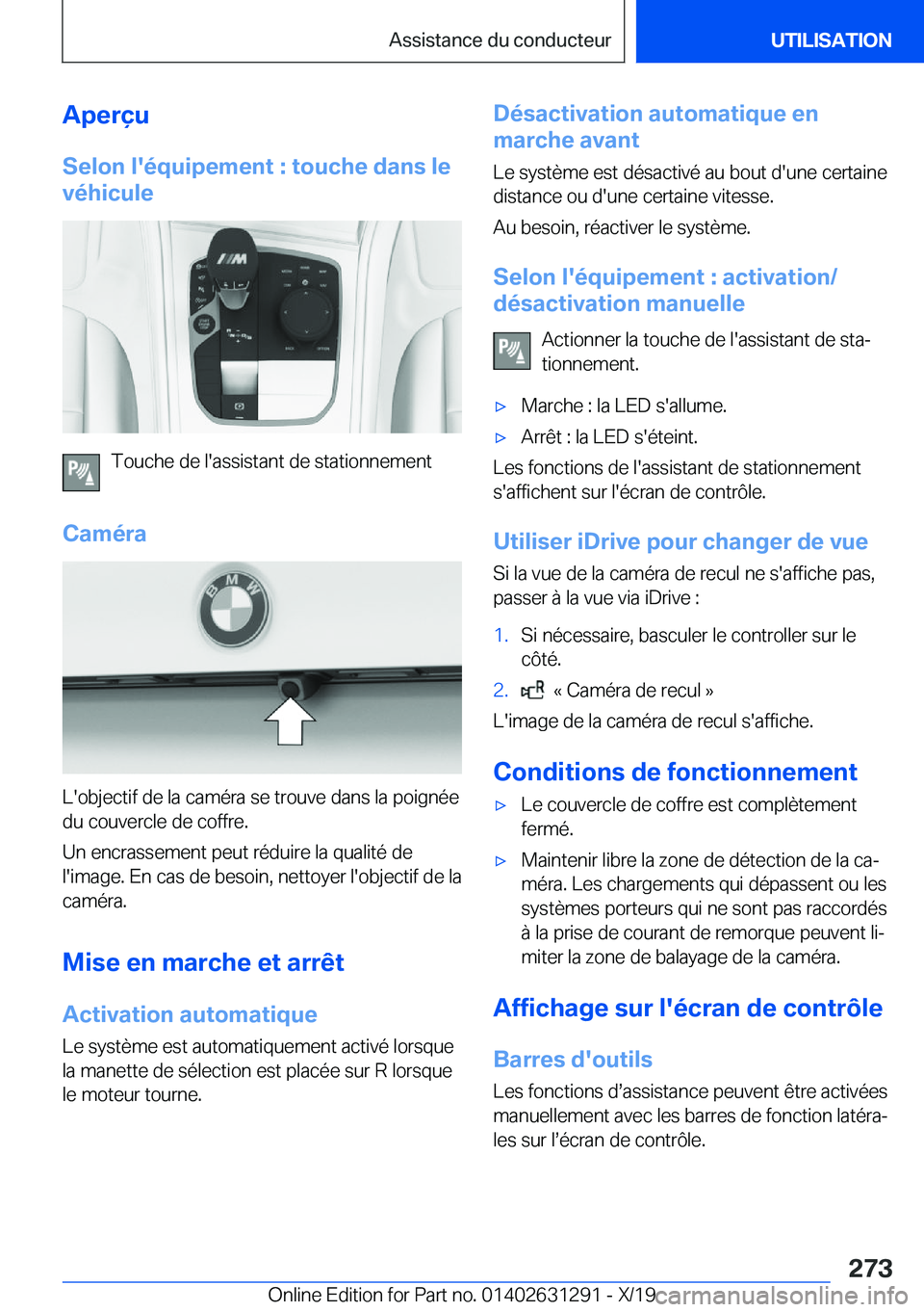 BMW M8 2020  Notices Demploi (in French) �A�p�e�r�ç�u
�S�e�l�o�n��l�'�é�q�u�i�p�e�m�e�n�t��:��t�o�u�c�h�e��d�a�n�s��l�e
�v�é�h�i�c�u�l�e
�T�o�u�c�h�e��d�e��l�'�a�s�s�i�s�t�a�n�t��d�e��s�t�a�t�i�o�n�n�e�m�e�n�t
�C�a�m�é�r