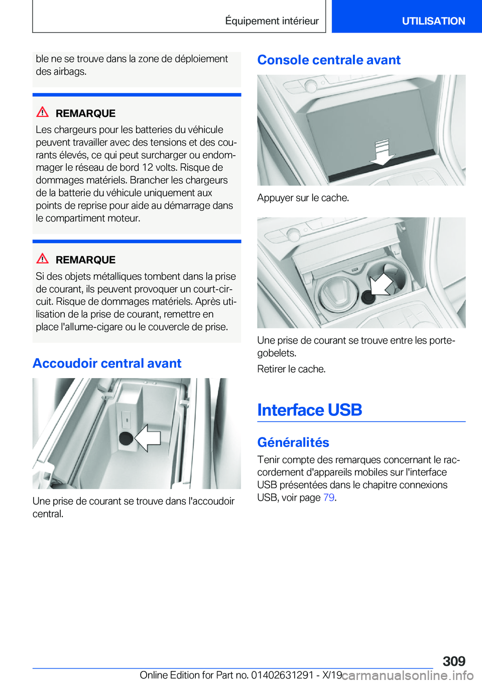 BMW M8 2020  Notices Demploi (in French) �b�l�e��n�e��s�e��t�r�o�u�v�e��d�a�n�s��l�a��z�o�n�e��d�e��d�é�p�l�o�i�e�m�e�n�t
�d�e�s��a�i�r�b�a�g�s�.
�R�E�M�A�R�Q�U�E
�L�e�s��c�h�a�r�g�e�u�r�s��p�o�u�r��l�e�s��b�a�t�t�e�r�i�e�s��d