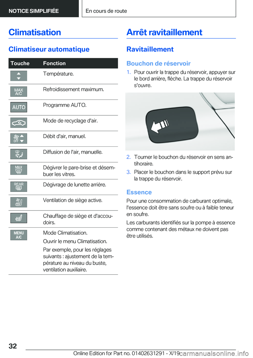 BMW M8 2020  Notices Demploi (in French) �C�l�i�m�a�t�i�s�a�t�i�o�n
�C�l�i�m�a�t�i�s�e�u�r��a�u�t�o�m�a�t�i�q�u�e
�T�o�u�c�h�e�F�o�n�c�t�i�o�n�T�e�m�p�é�r�a�t�u�r�e�.�R�e�f�r�o�i�d�i�s�s�e�m�e�n�t��m�a�x�i�m�u�m�.�P�r�o�g�r�a�m�m�e��A�U�