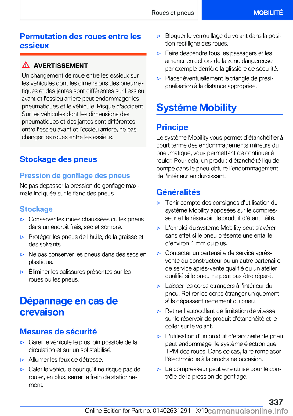 BMW M8 2020  Notices Demploi (in French) �P�e�r�m�u�t�a�t�i�o�n��d�e�s��r�o�u�e�s��e�n�t�r�e��l�e�s
�e�s�s�i�e�u�x
�A�V�E�R�T�I�S�S�E�M�E�N�T
�U�n��c�h�a�n�g�e�m�e�n�t��d�e��r�o�u�e��e�n�t�r�e��l�e�s��e�s�s�i�e�u�x��s�u�r
�l�e�s�