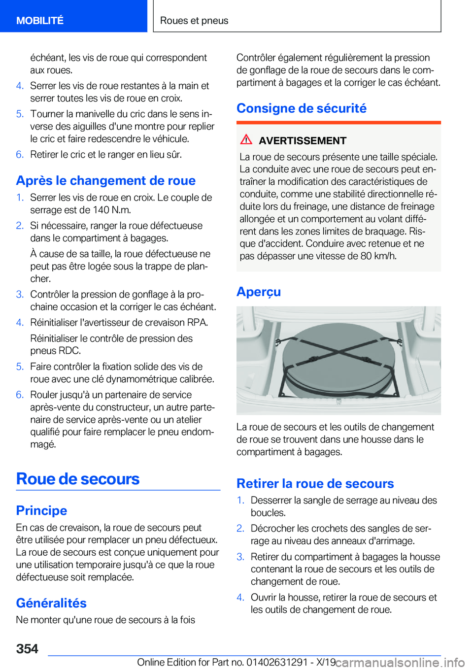 BMW M8 2020  Notices Demploi (in French) �é�c�h�é�a�n�t�,��l�e�s��v�i�s��d�e��r�o�u�e��q�u�i��c�o�r�r�e�s�p�o�n�d�e�n�t
�a�u�x��r�o�u�e�s�.�4�.�S�e�r�r�e�r��l�e�s��v�i�s��d�e��r�o�u�e��r�e�s�t�a�n�t�e�s��