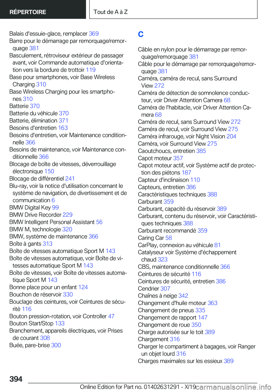 BMW M8 2020  Notices Demploi (in French) �B�a�l�a�i�s��d�'�e�s�s�u�i�e�-�g�l�a�c�e�,��r�e�m�p�l�a�c�e�r��3�6�9�
�B�a�r�r�e��p�o�u�r��l�e��d�é�m�a�r�r�a�g�e��p�a�r��r�e�m�o�r�q�u�a�g�e�/�r�e�m�o�rj �q�u�a�g�e� �3�8�1�
�B�a�s�