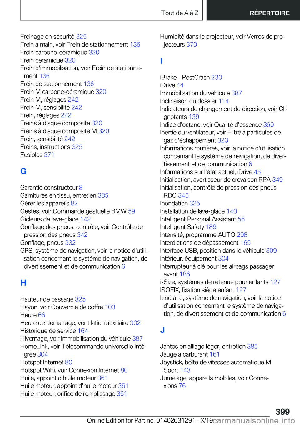 BMW M8 2020  Notices Demploi (in French) �F�r�e�i�n�a�g�e��e�n��s�é�c�u�r�i�t�é��3�2�5�
�F�r�e�i�n��