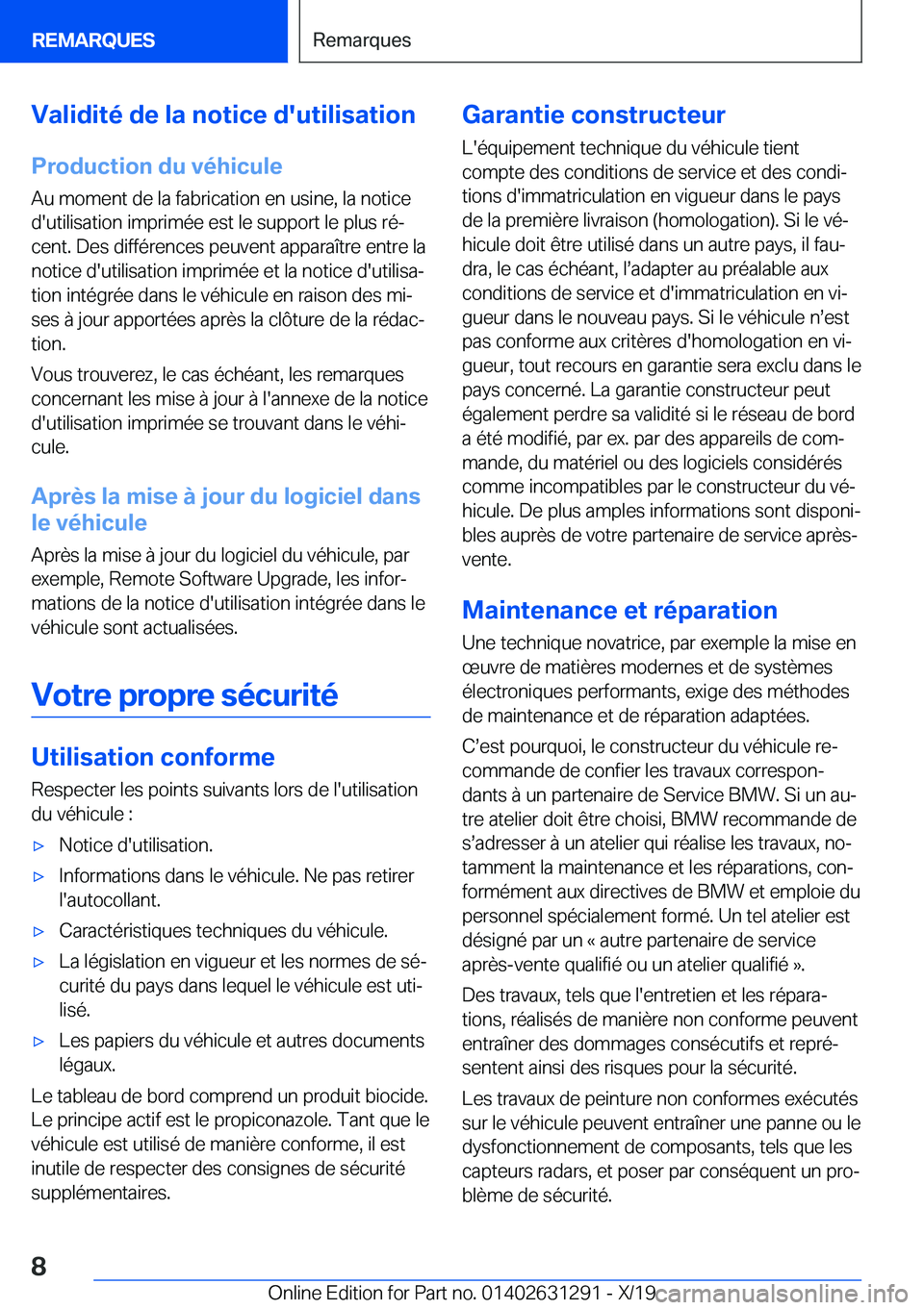 BMW M8 2020  Notices Demploi (in French) �V�a�l�i�d�i�t�é��d�e��l�a��n�o�t�i�c�e��d�'�u�t�i�l�i�s�a�t�i�o�n
�P�r�o�d�u�c�t�i�o�n��d�u��v�é�h�i�c�u�l�e
�A�u��m�o�m�e�n�t��d�e��l�a��f�a�b�r�i�c�a�t�i�o�n��e�n��u�s�i�n�e�,��l