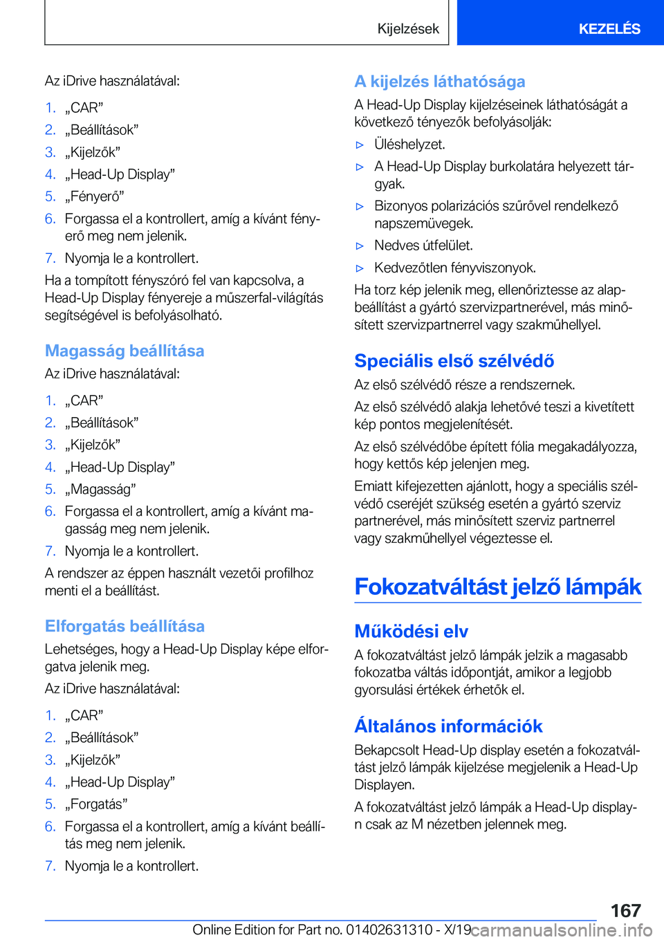 BMW M8 2020  Kezelési útmutató (in Hungarian) �A�z��i�D�r�i�v�e��h�a�s�z�n�