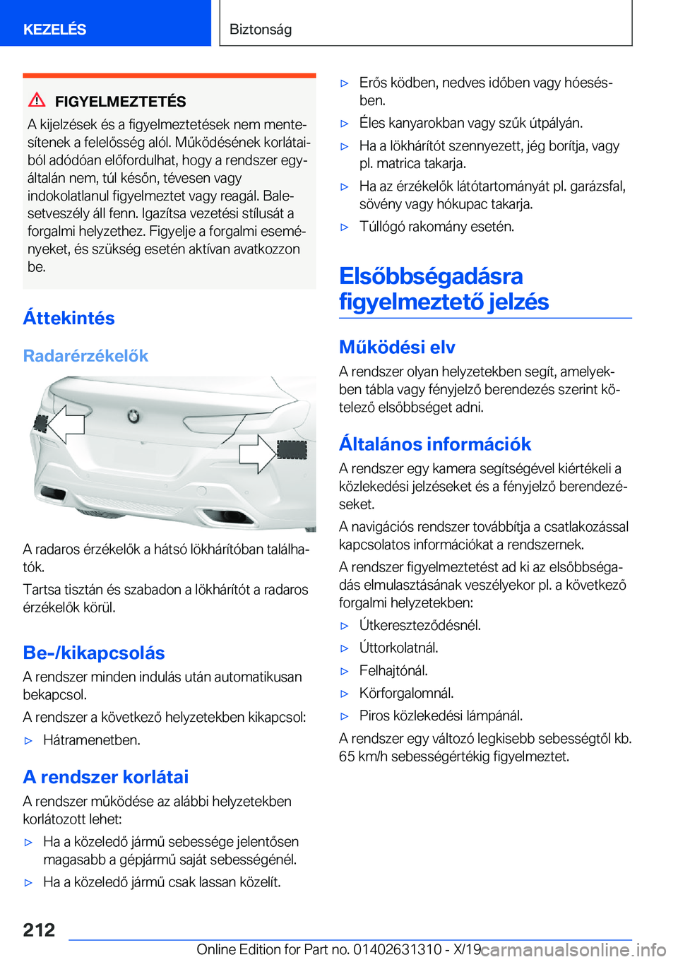 BMW M8 2020  Kezelési útmutató (in Hungarian) �F�I�G�Y�E�L�M�E�Z�T�E�T�