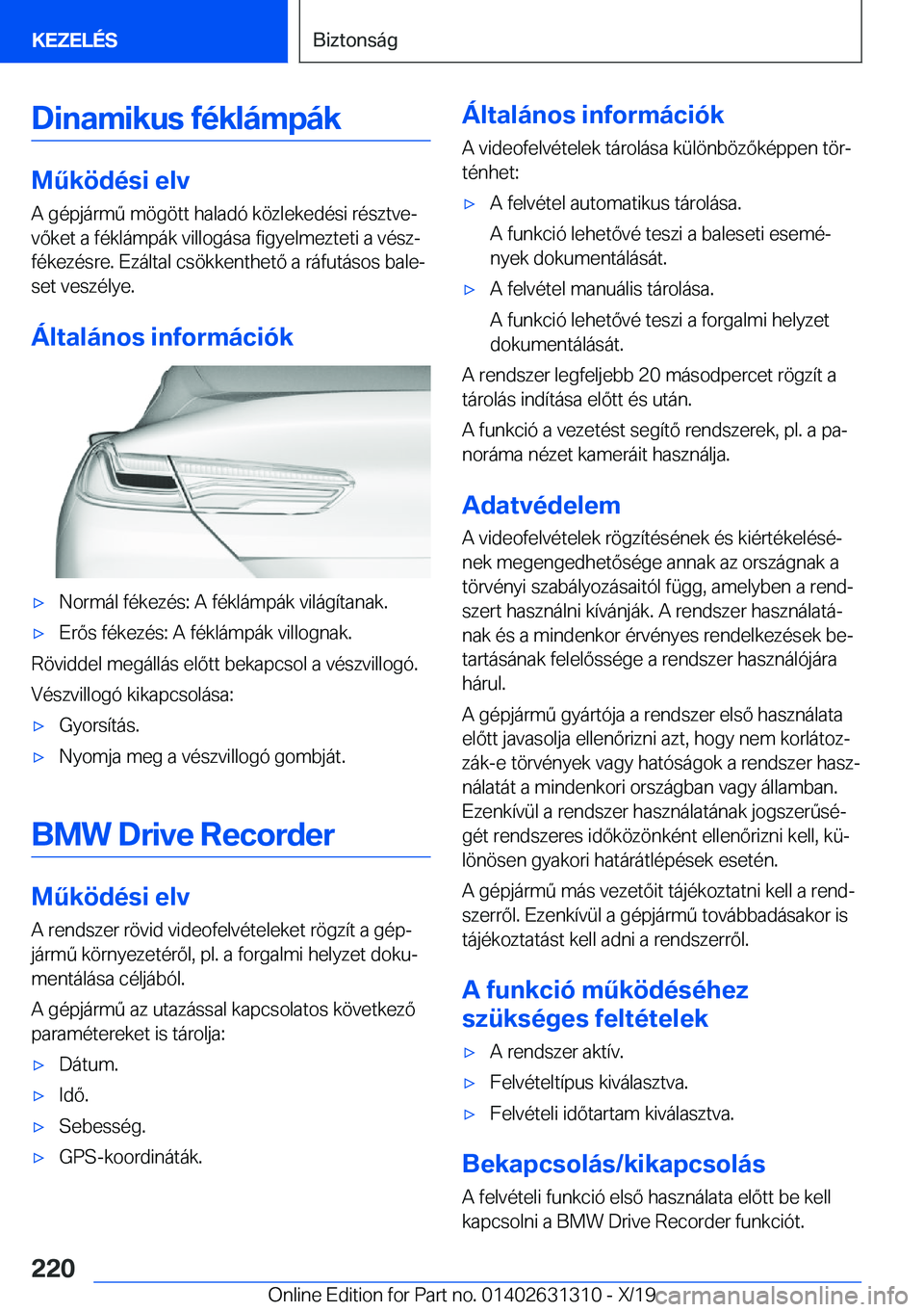 BMW M8 2020  Kezelési útmutató (in Hungarian) �D�i�n�a�m�i�k�u�s��f�