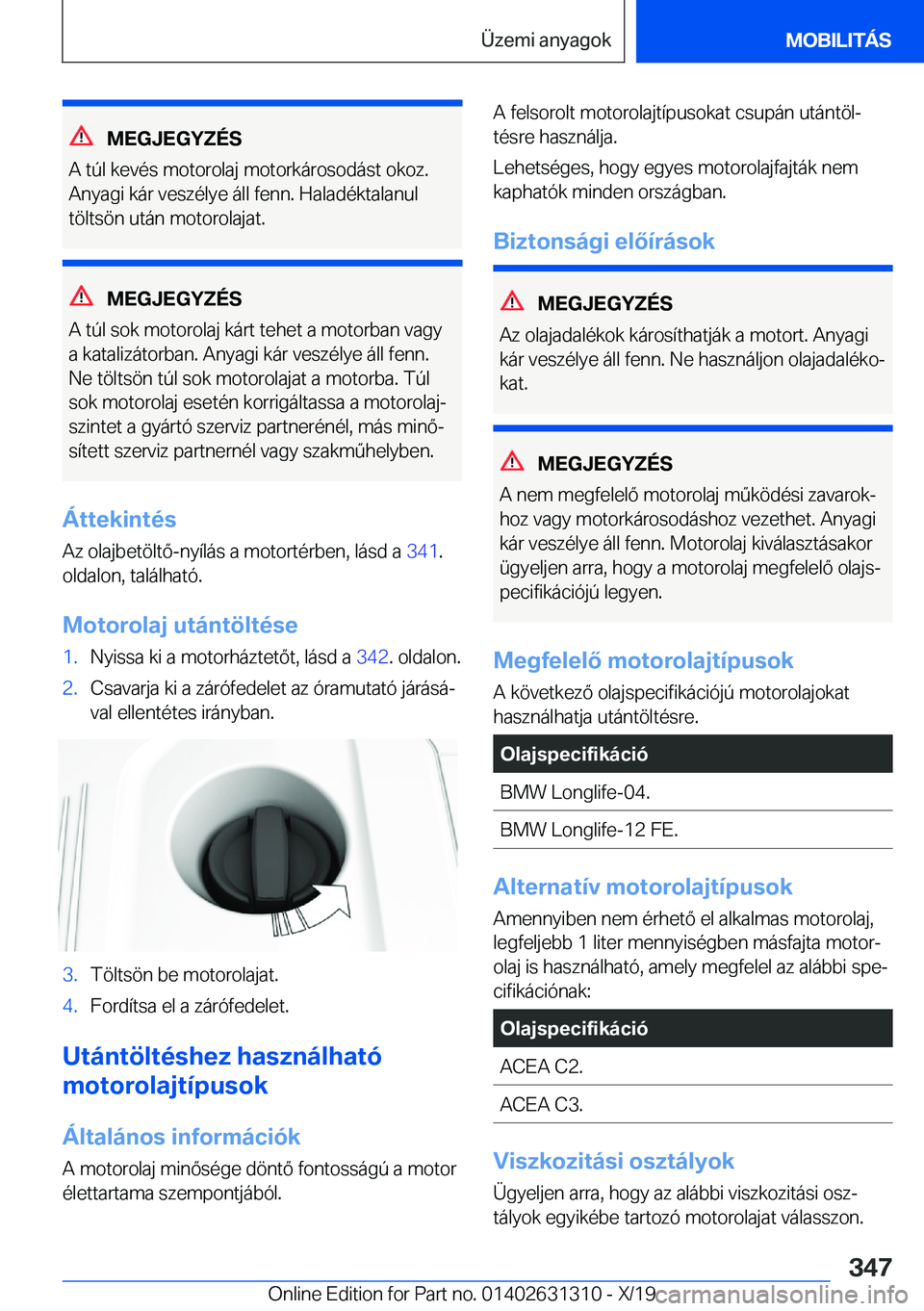 BMW M8 2020  Kezelési útmutató (in Hungarian) �M�E�G�J�E�G�Y�Z�