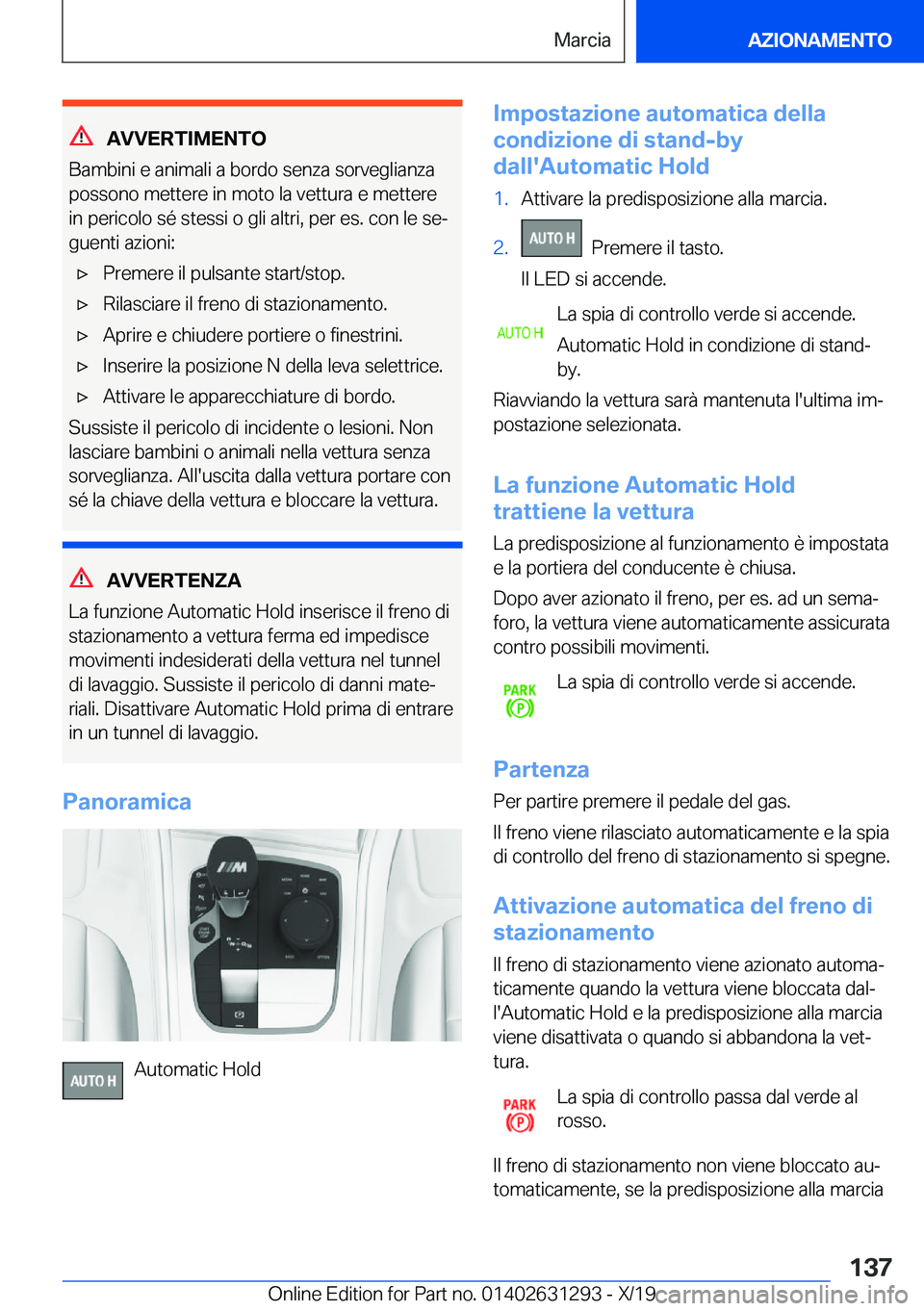 BMW M8 2020  Libretti Di Uso E manutenzione (in Italian) �A�V�V�E�R�T�I�M�E�N�T�O
�B�a�m�b�i�n�i��e��a�n�i�m�a�l�i��a��b�o�r�d�o��s�e�n�z�a��s�o�r�v�e�g�l�i�a�n�z�a
�p�o�s�s�o�n�o��m�e�t�t�e�r�e��i�n��m�o�t�o��l�a��v�e�t�t�u�r�a��e��m�e�t�t�e�r